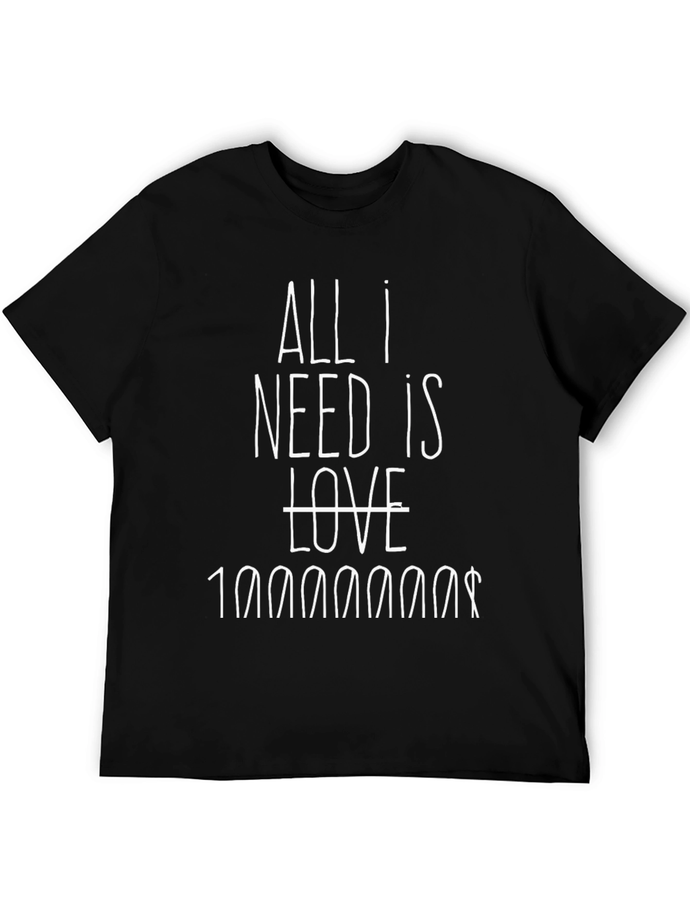 Black All I Need Is 10000000$ Black Graphic Tee view 5