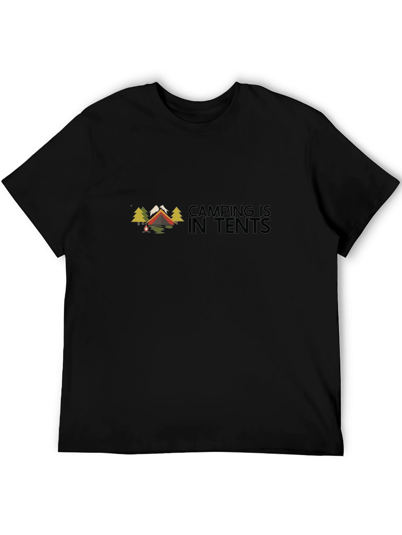 Black Camping Is In Tents Black Graphic Tee view 5