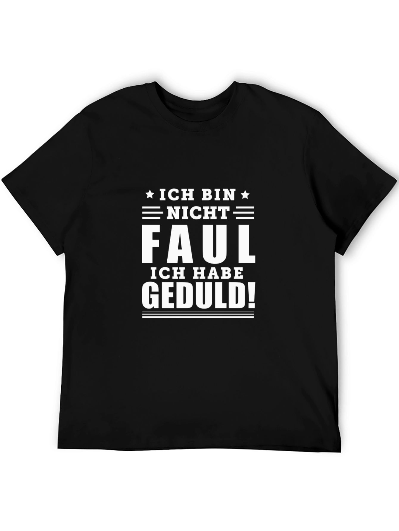 Black Ich Bin Nicht Faul T-Shirt - Patience is Key! view 5