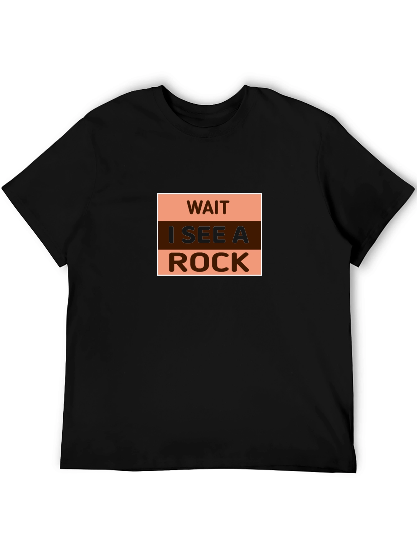 Black Wait I See A Rock - Funny Graphic Tee view 5