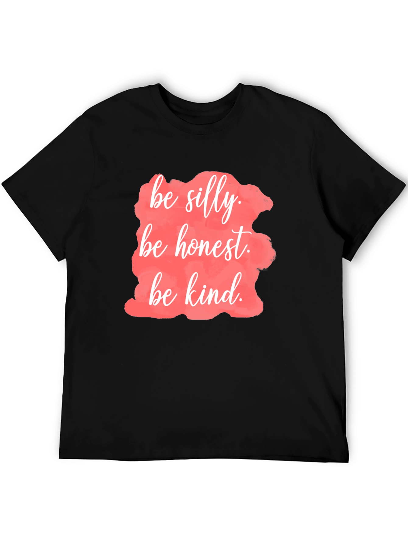 Black Be Silly, Honest, Kind T-Shirt view 5