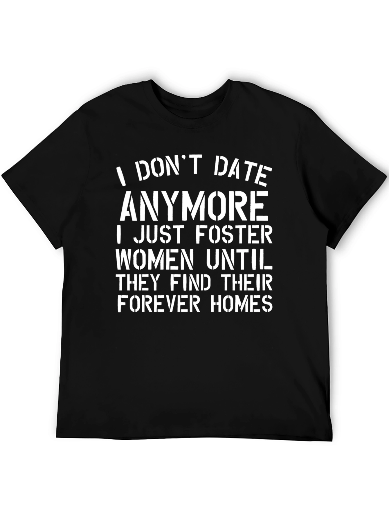 Black Funny I Don't Date Anymore Men's Black T-Shirt view 5