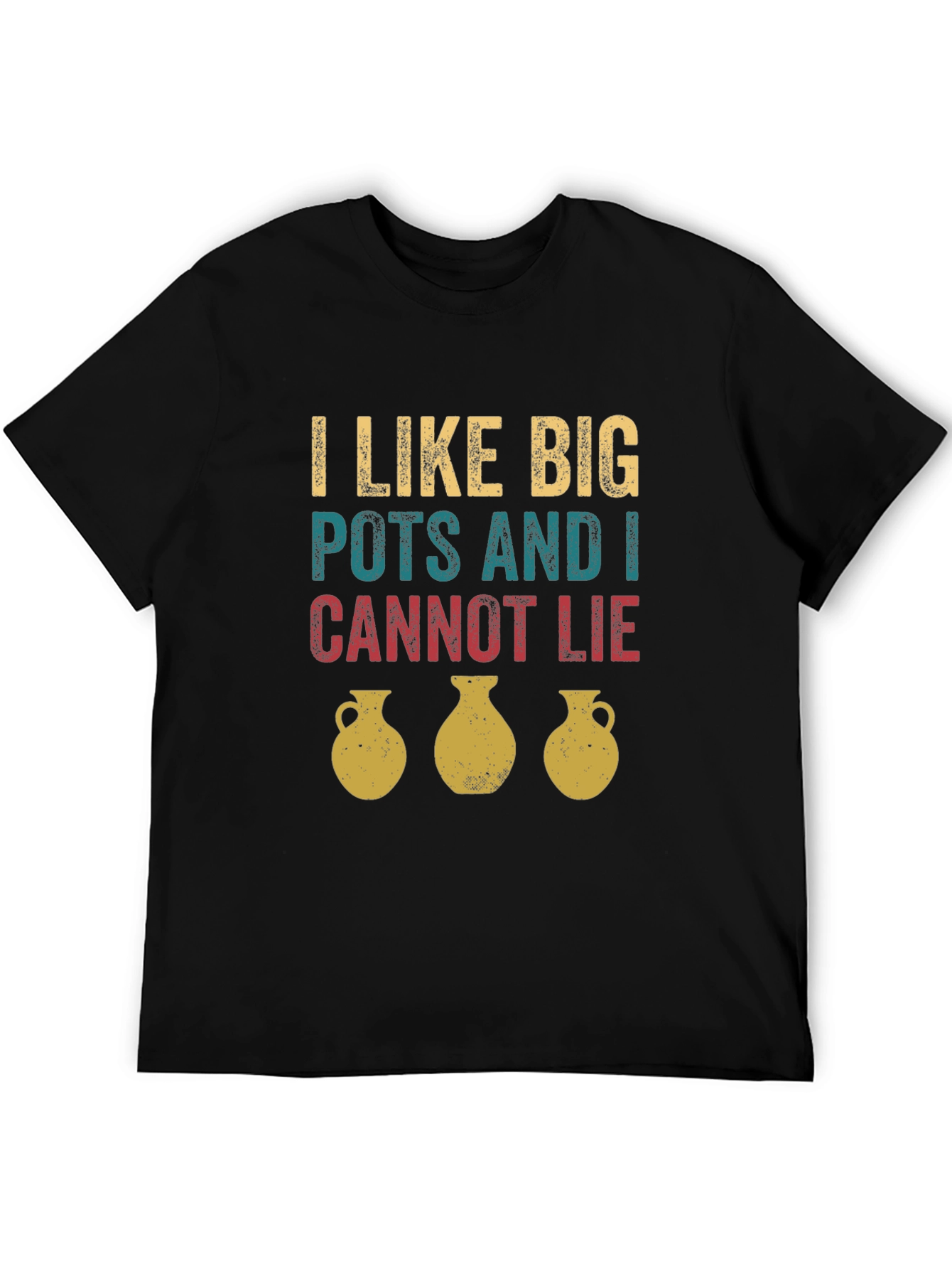 Black I Like Big Pots T-Shirt - Funny Pottery Tee view 5