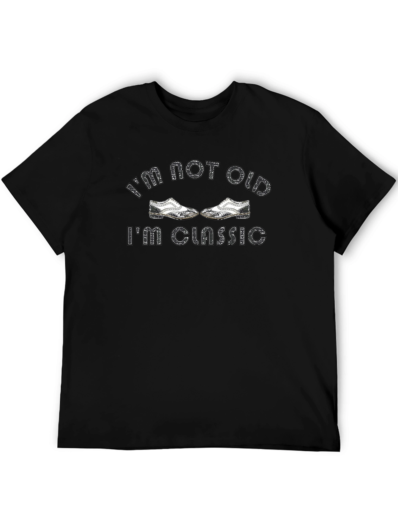 Black I'm Not Old I'm Classic T-Shirt view 5