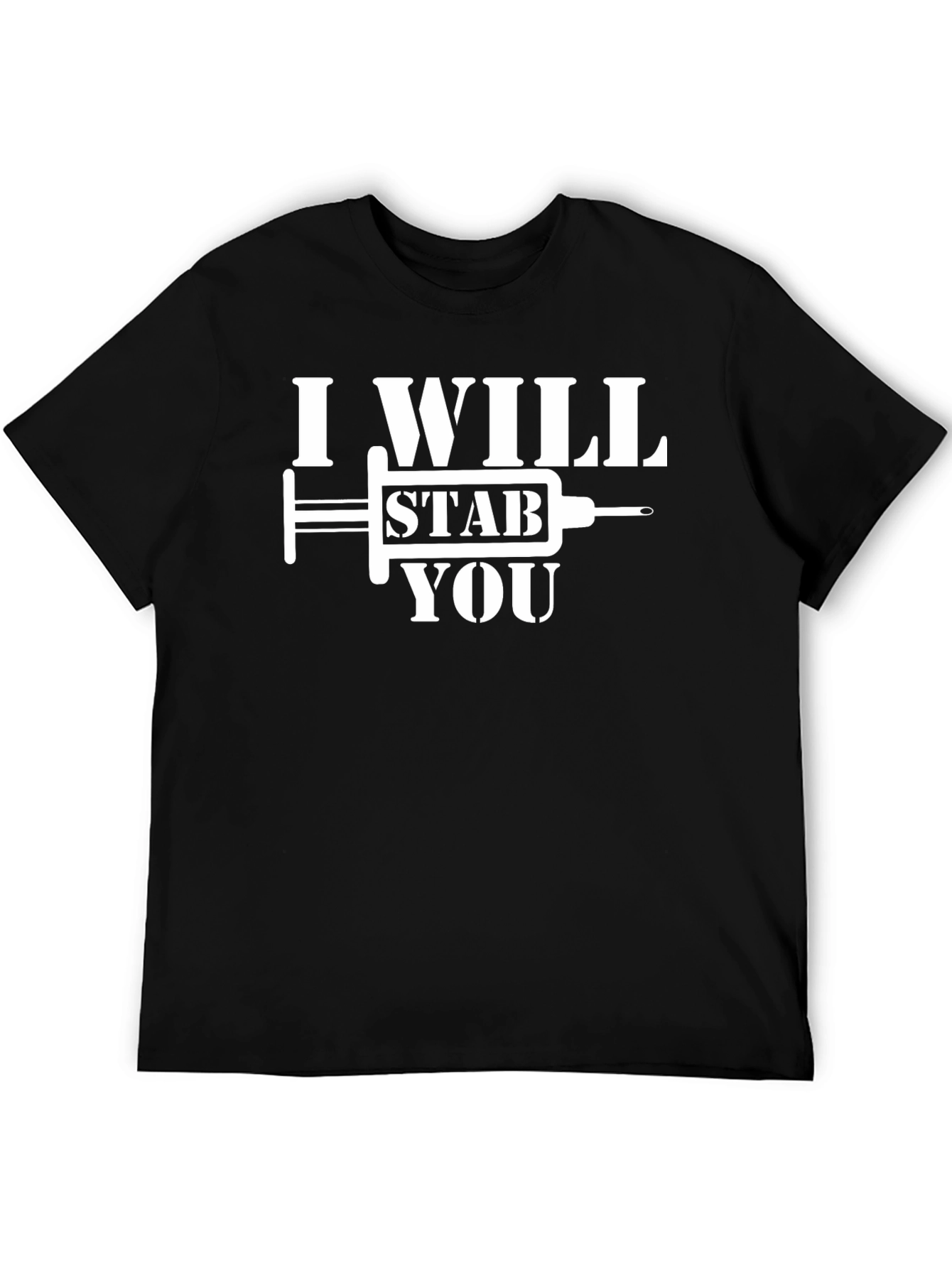 Black I Will Stab You Novelty T-Shirt view 5