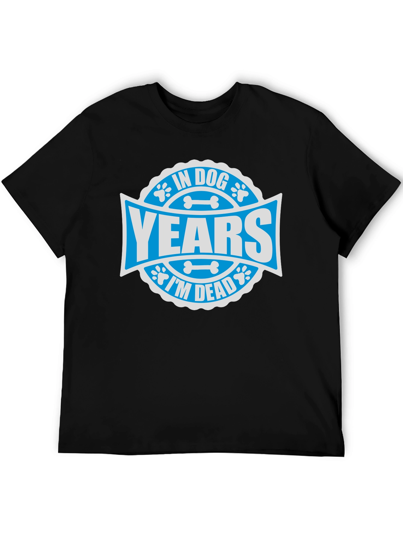 Black In Dog Years I'm Dead T-Shirt - Funny Graphic Tee view 5