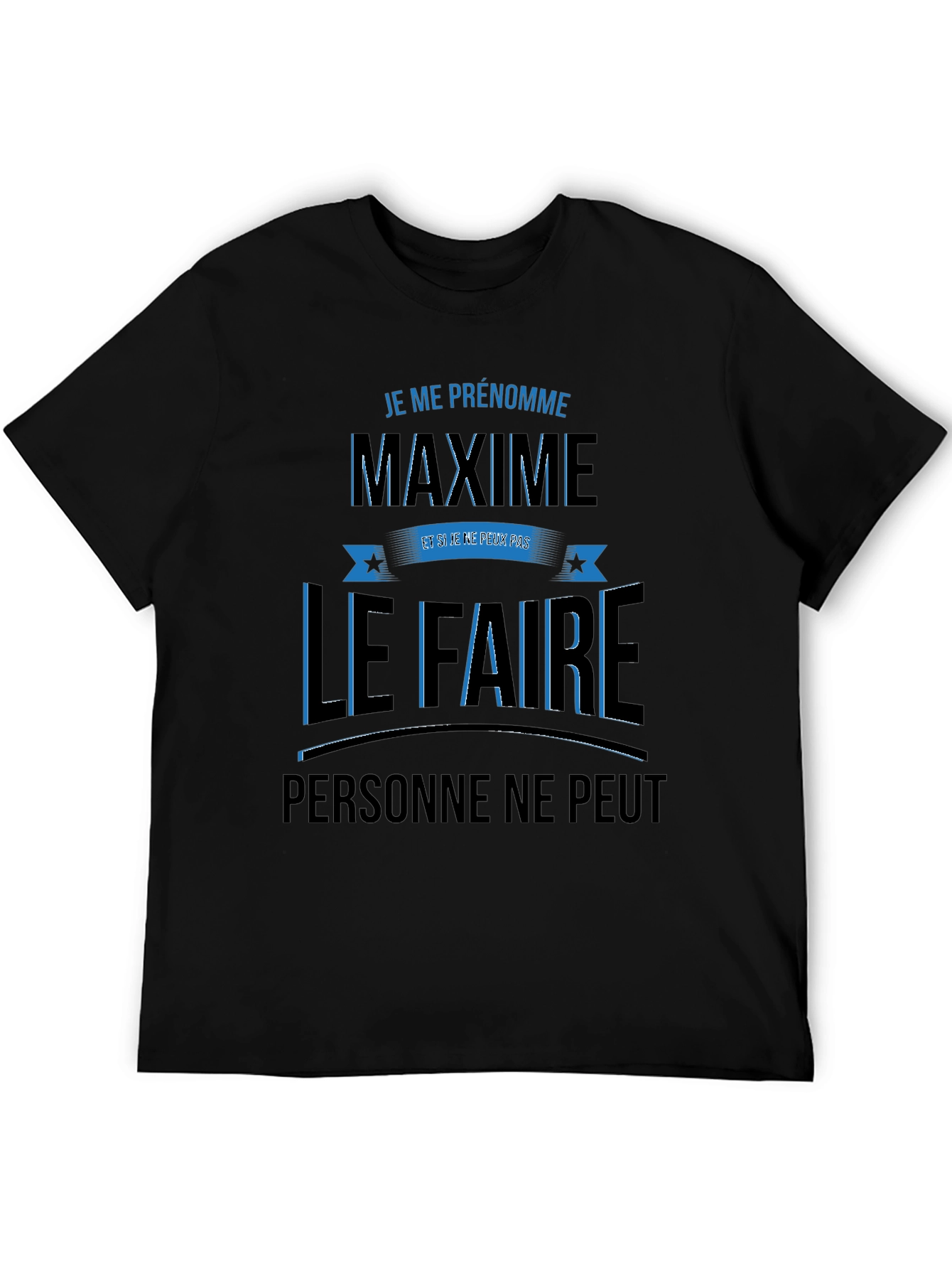 Black Men's Graphic T-Shirt - 'Je Me Prénomme Maxime' Design view 5
