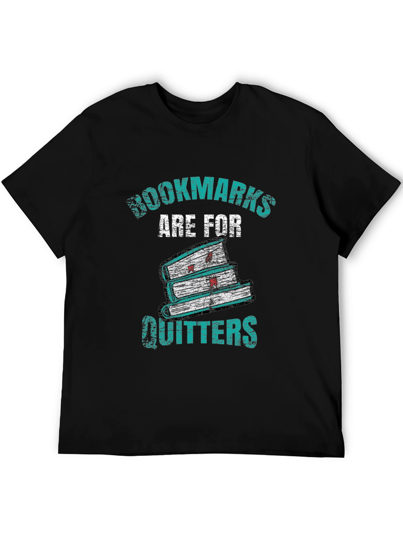 Black Bookmarks Are For Quitters Graphic T-Shirt view 5