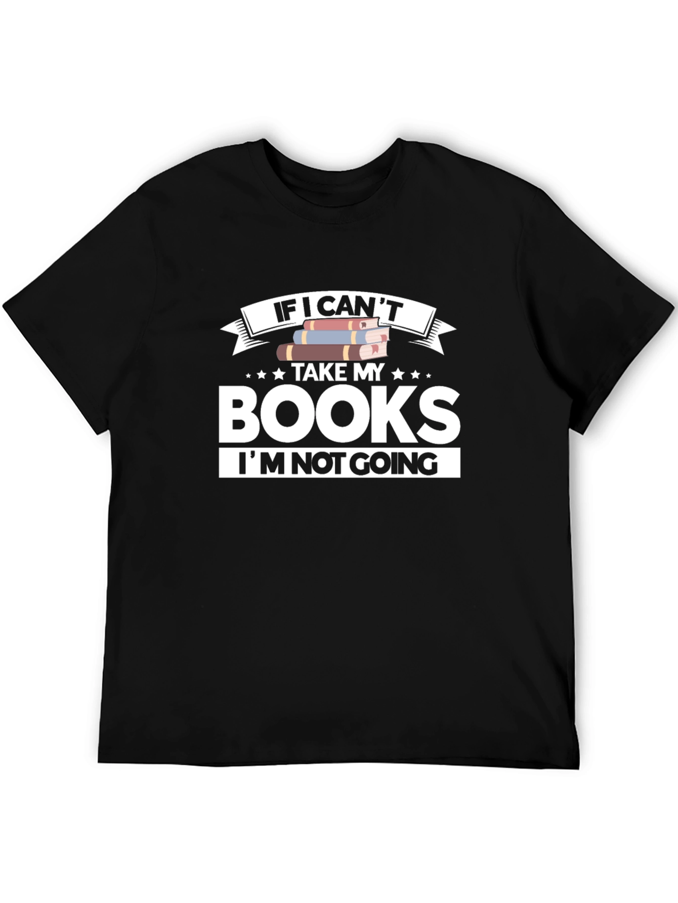Black Book Lover T-Shirt: If I Can't Take My Books view 5