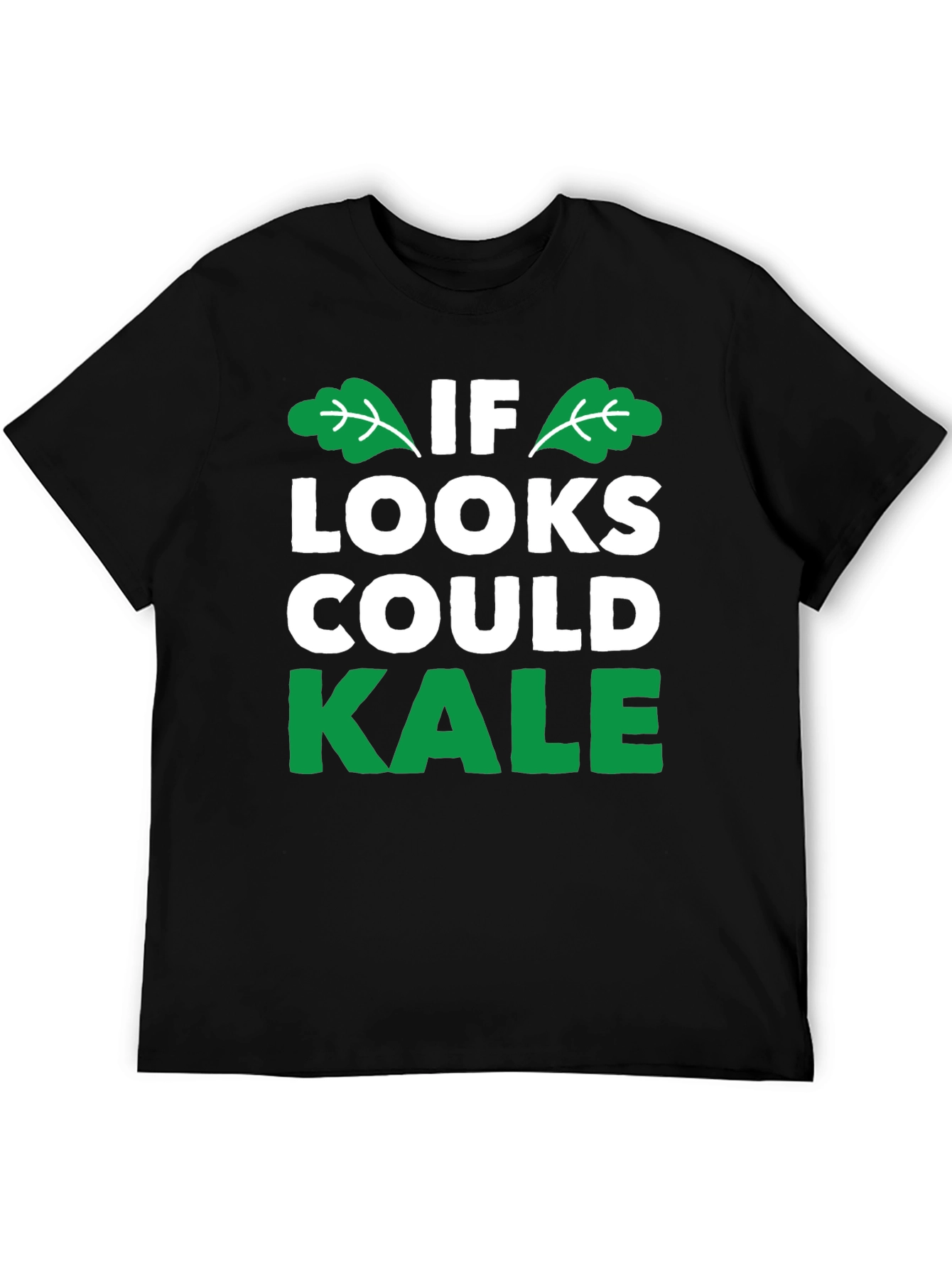 Black Funny Vegan T-Shirt: If Looks Could Kale view 5