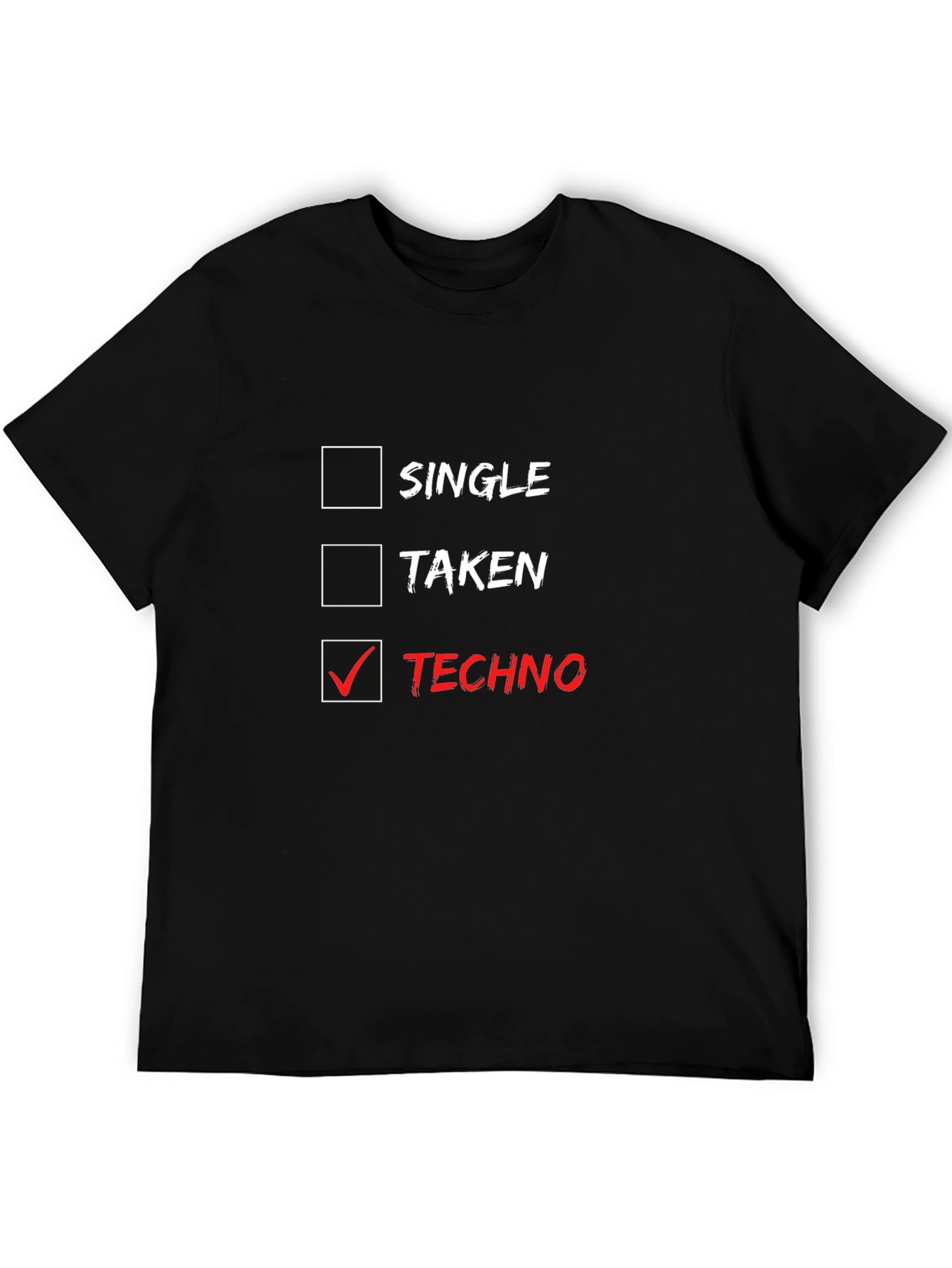 Black Techno Music Lover T-Shirt - Single, Taken, Techno Choice view 5