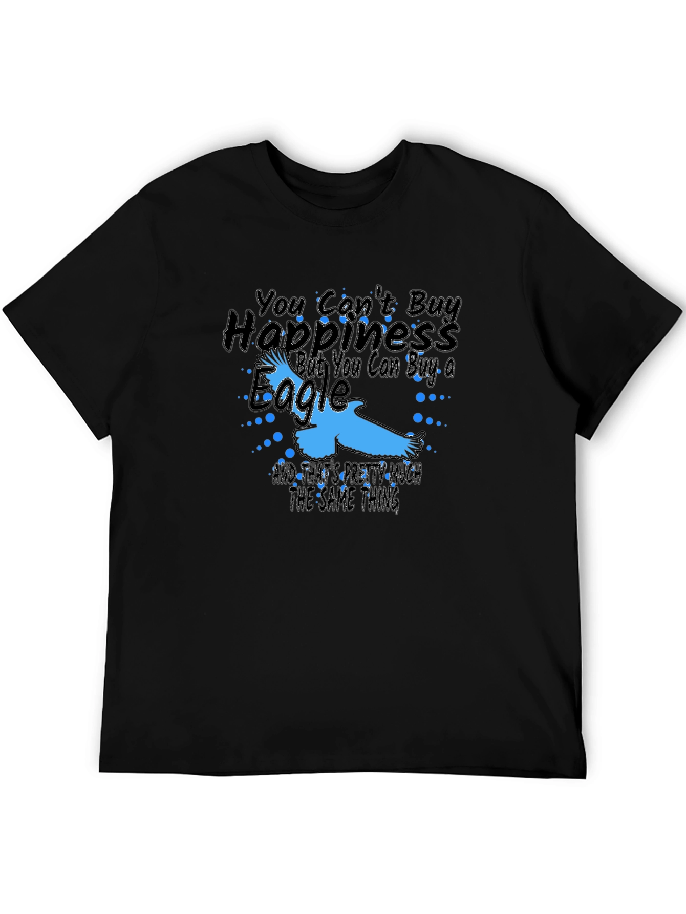 Black Eagle Happiness T-Shirt - Buy an Eagle view 5