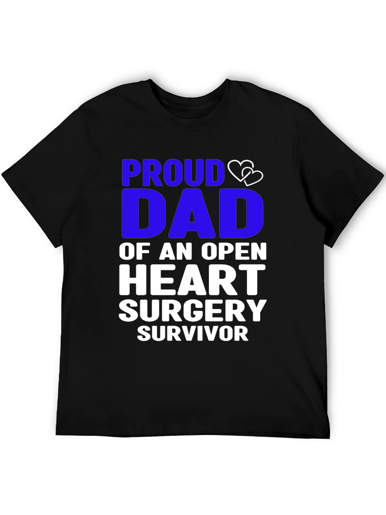 Proud Dad Open Heart Surgery Survivor T-Shirt - 5