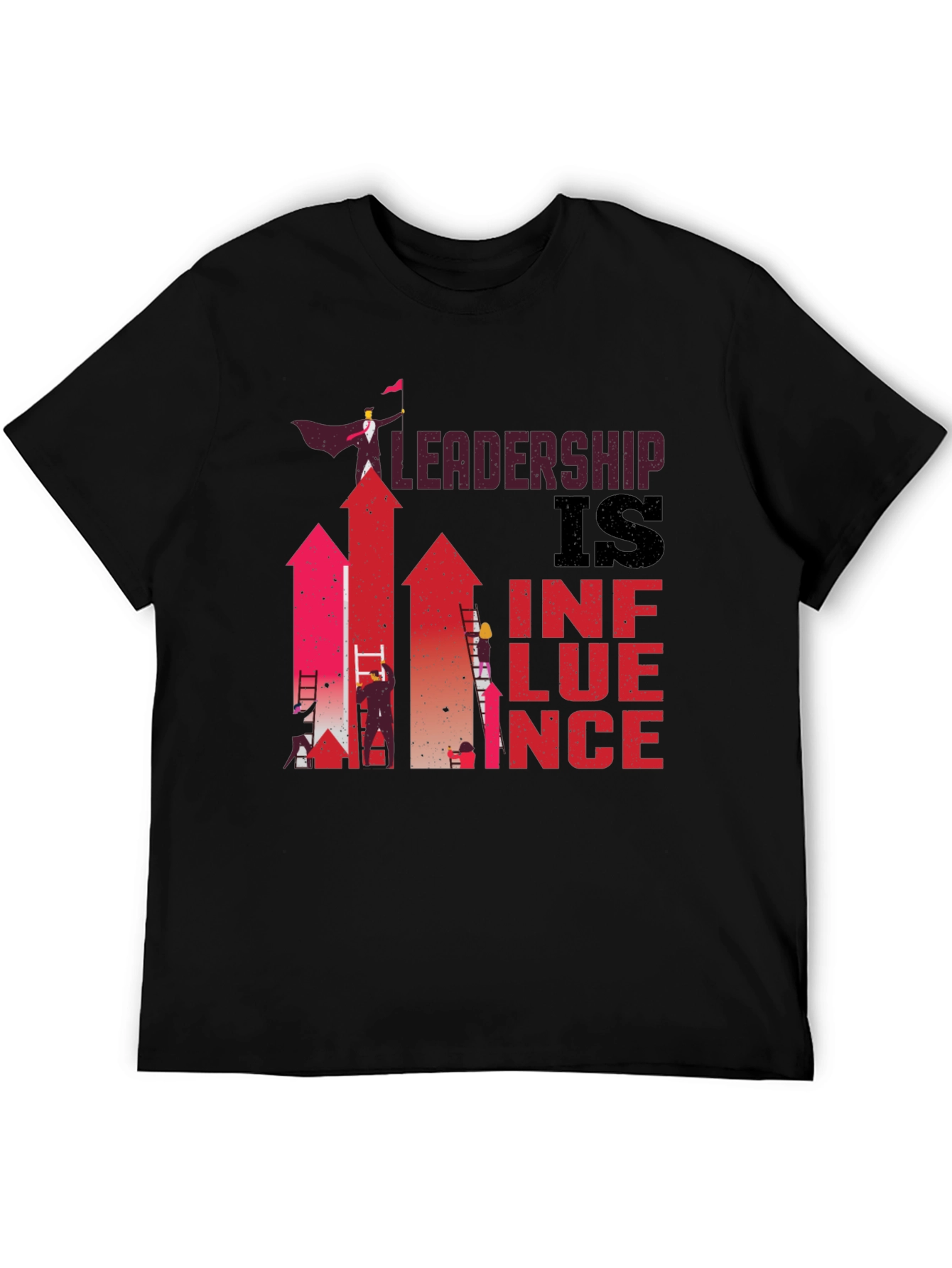 Leadership is Influence Graphic T-Shirt - 5