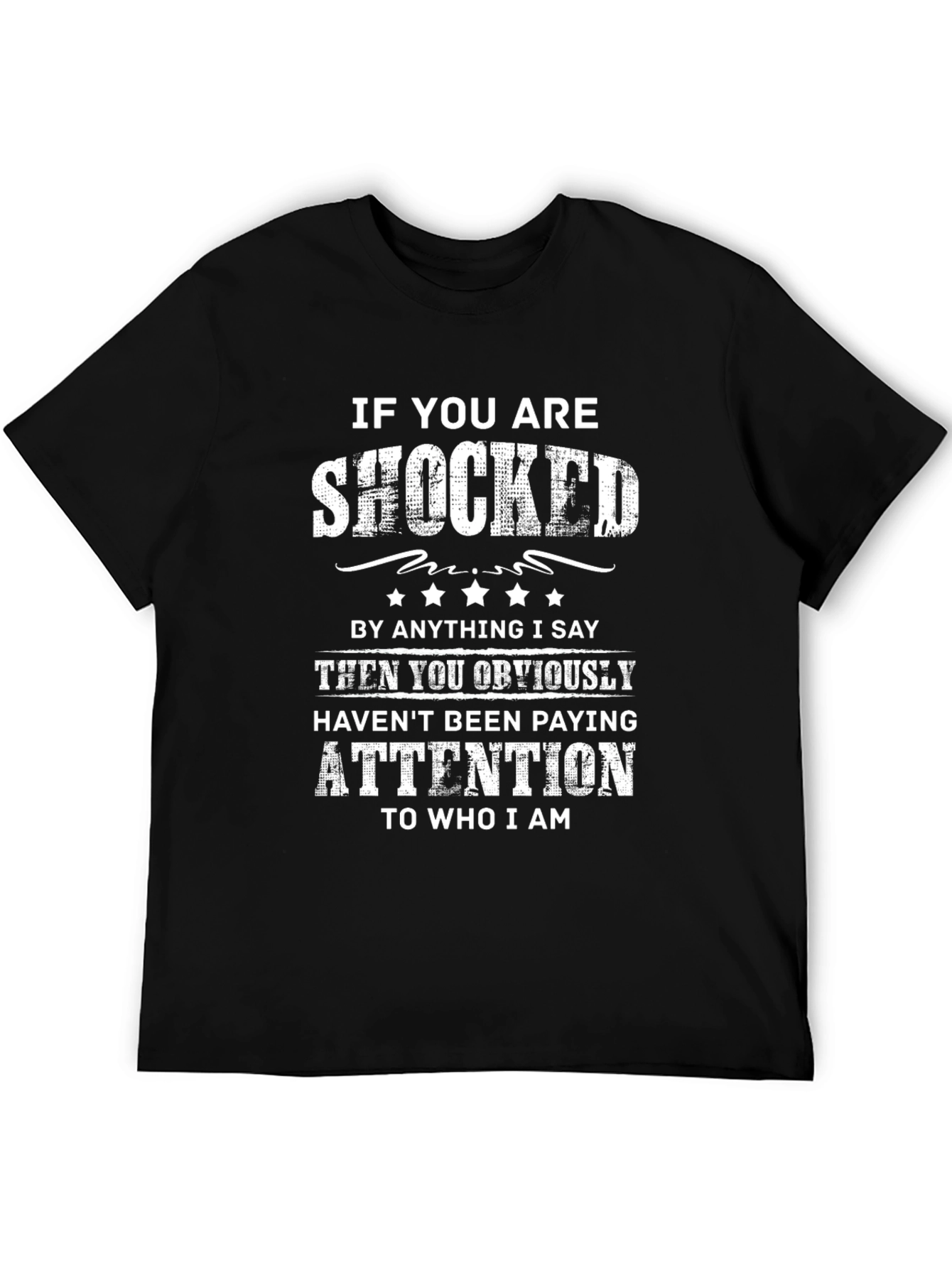 Black Shocked Saying Graphic Tee view 5