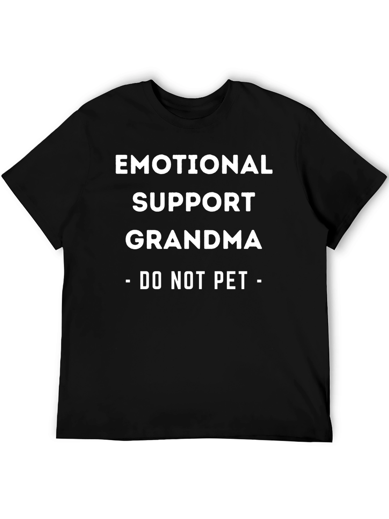 Black Emotional Support Grandma T-Shirt - Do Not Pet view 5