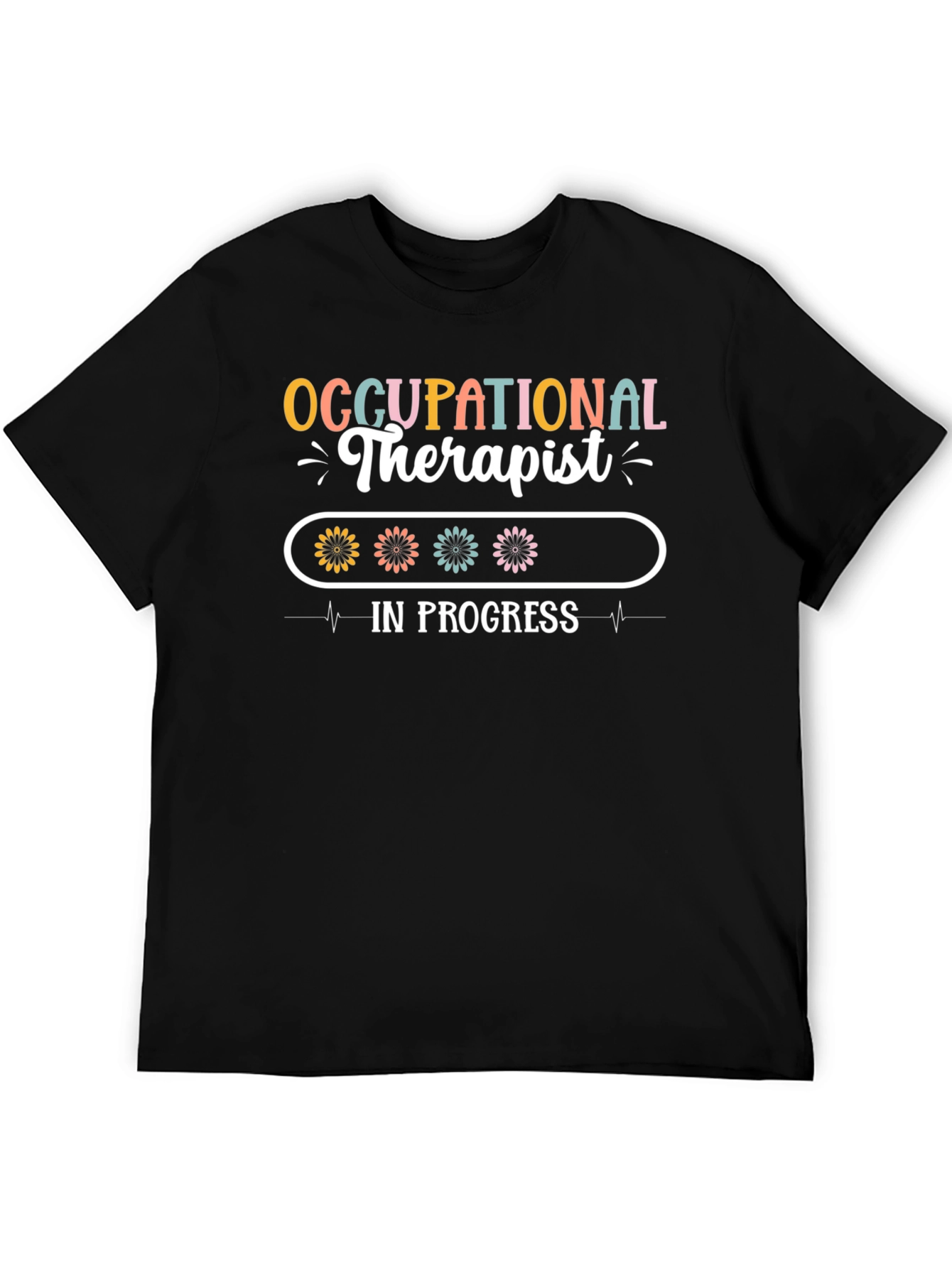 Occupational Therapist In Progress T-Shirt - 5