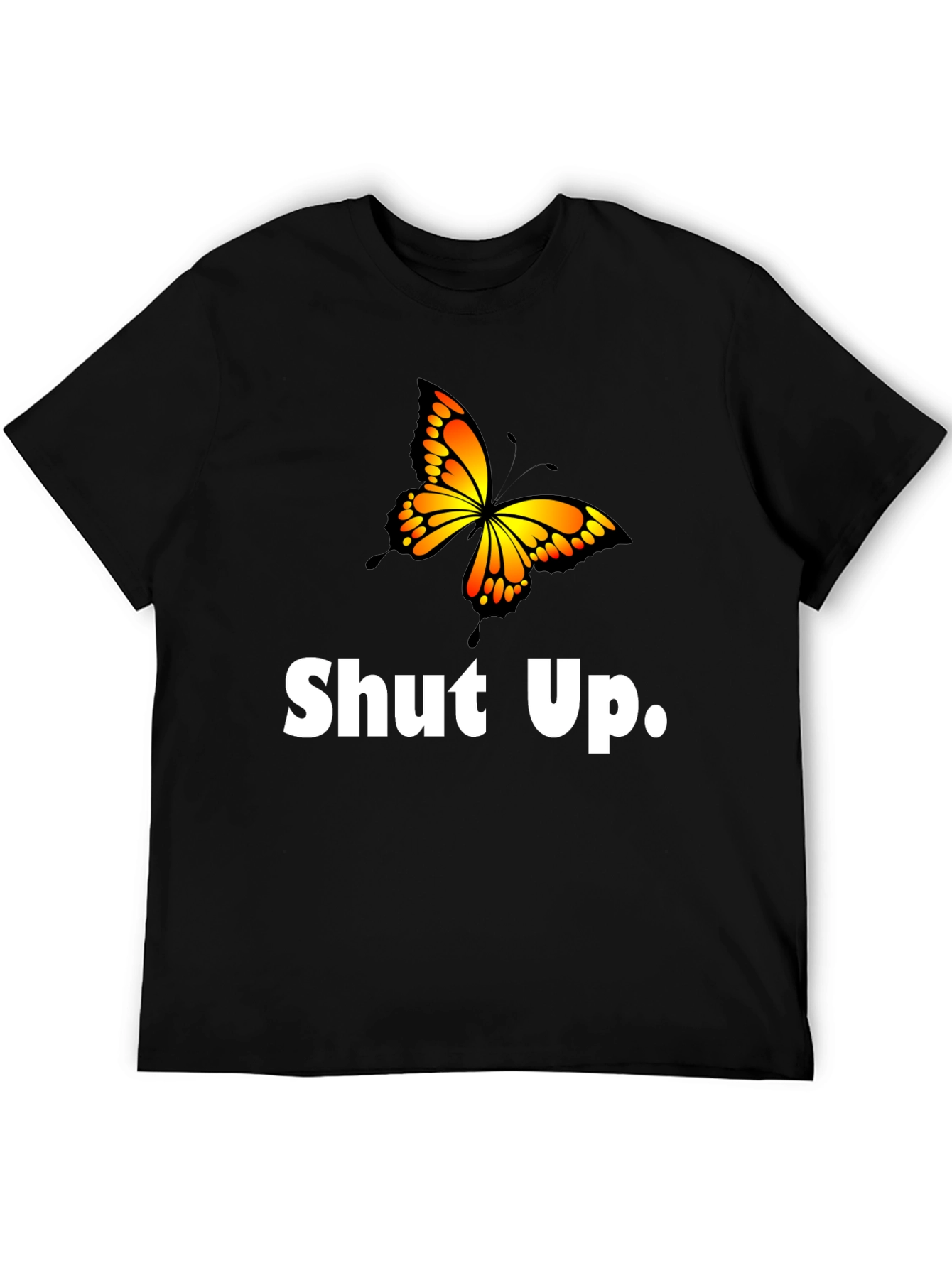 Black Shut Up Butterfly Graphic T-Shirt view 5