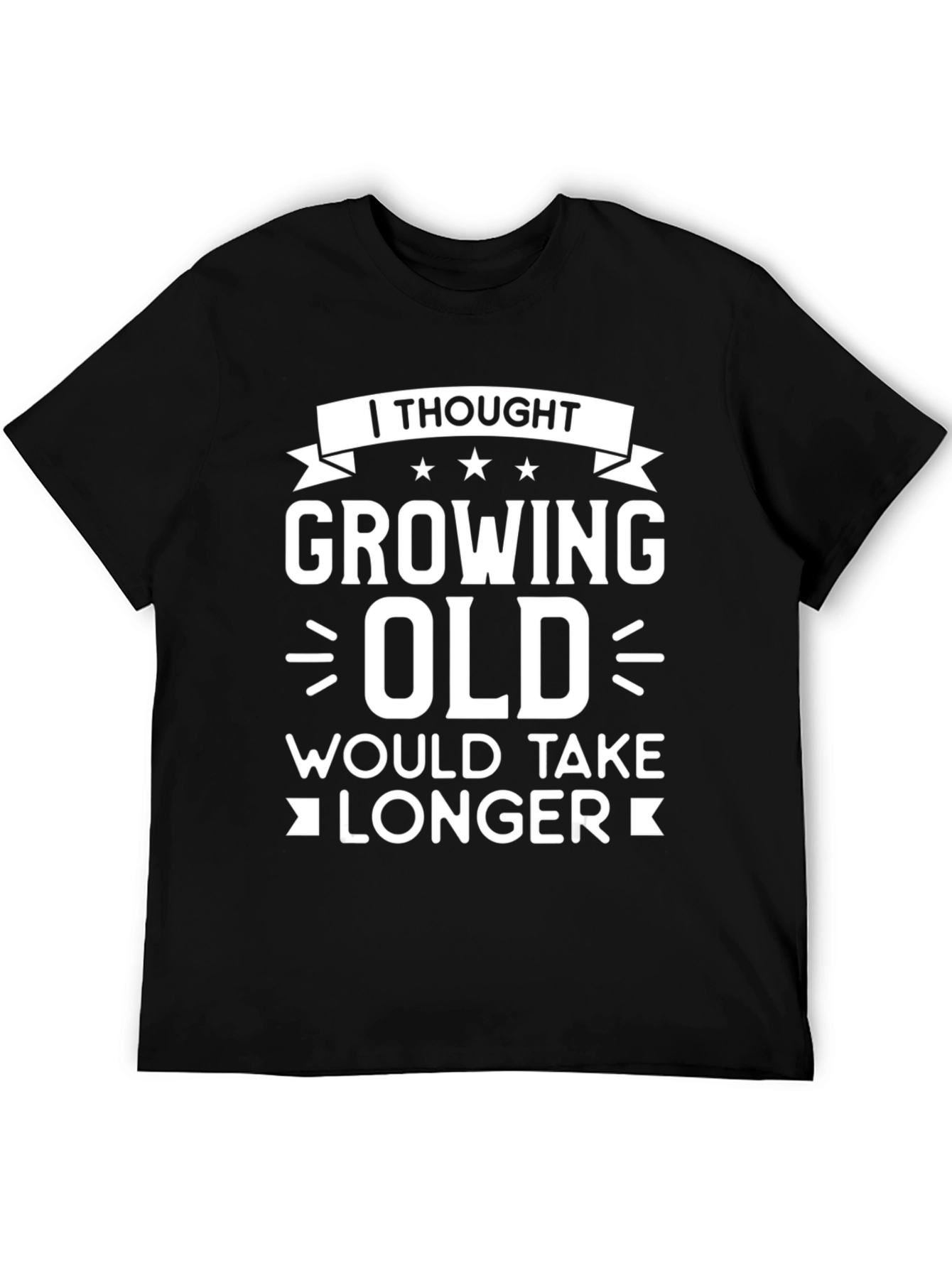 Black Funny Growing Old T-Shirt view 5