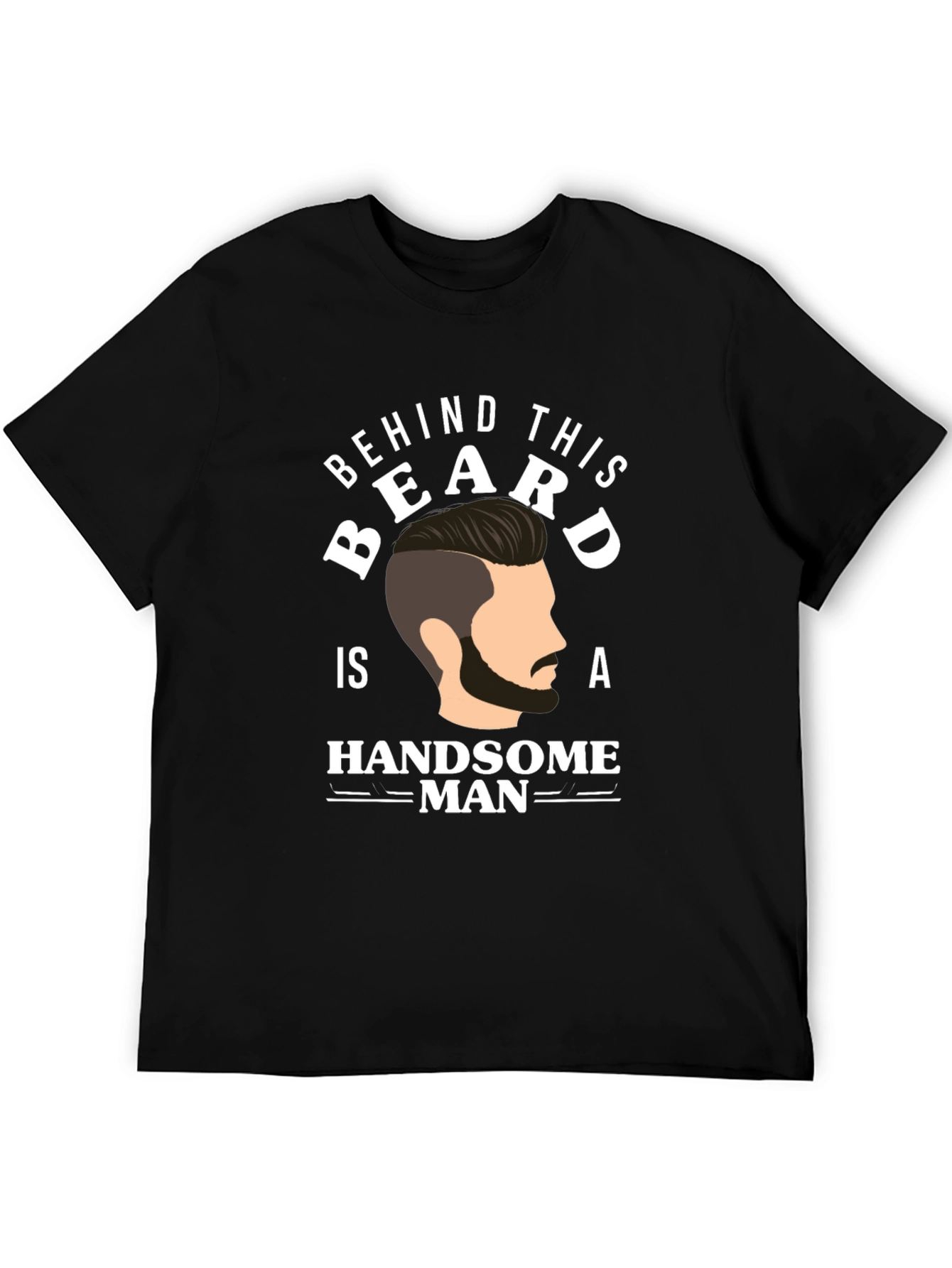 Black Behind This Beard Handsome Man Graphic T-Shirt view 5