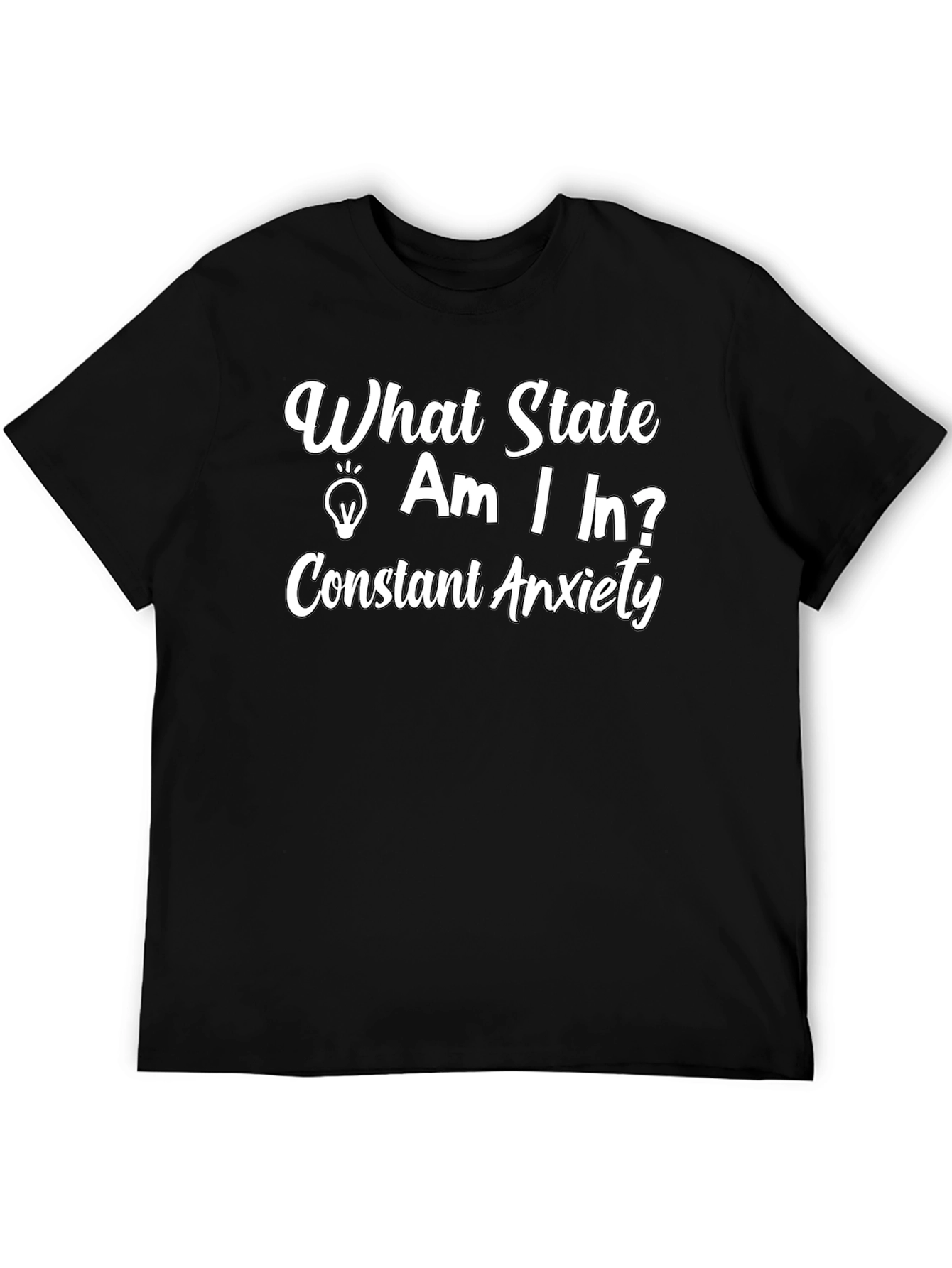 Black Constant Anxiety T-Shirt - Humorous Graphic Tee view 5