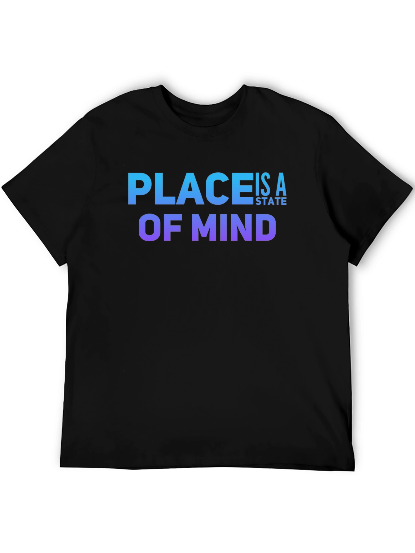 Black Place Is A State Of Mind T-Shirt view 5