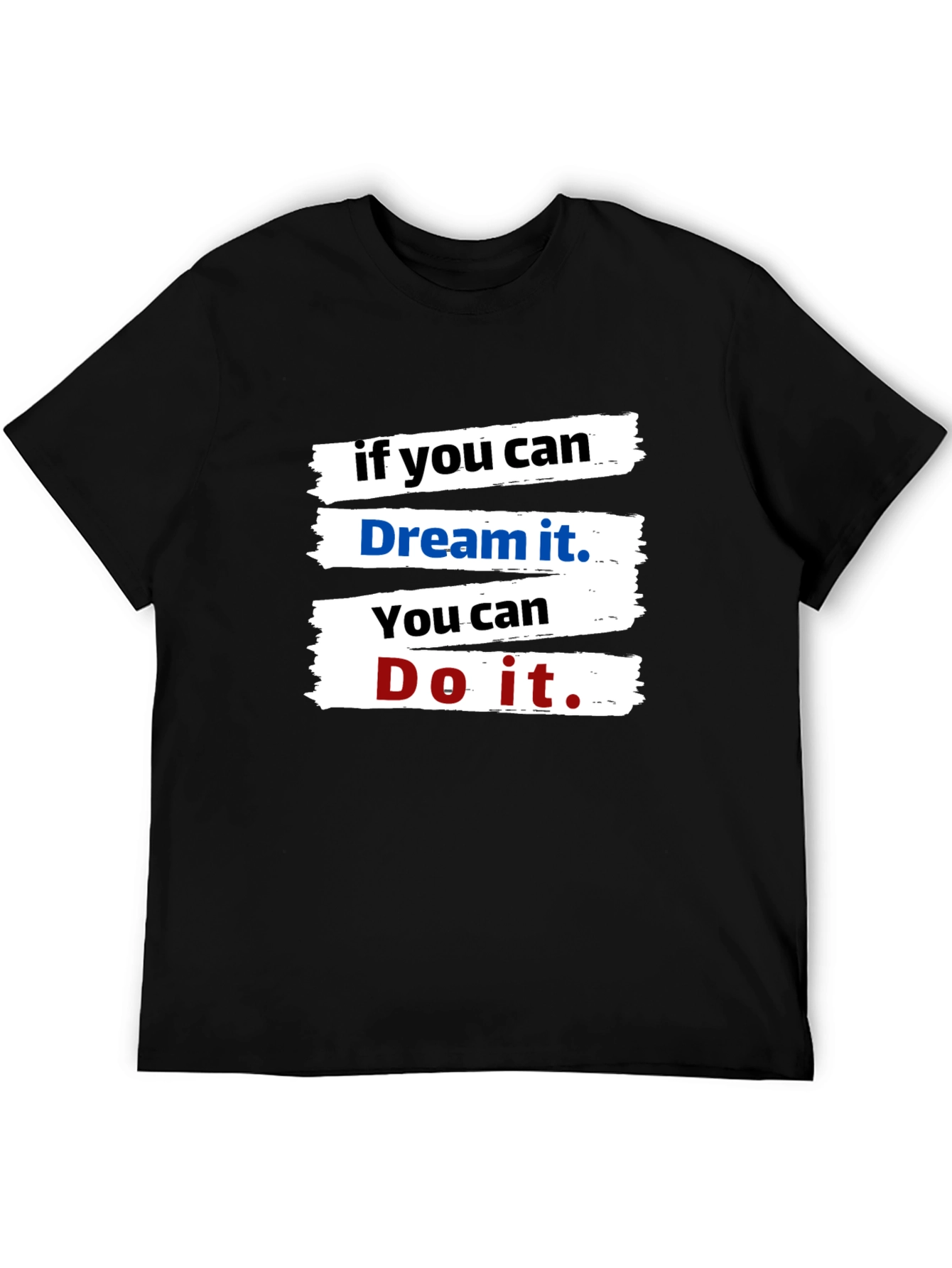 Black Dream It Do It Motivational T-Shirt view 5