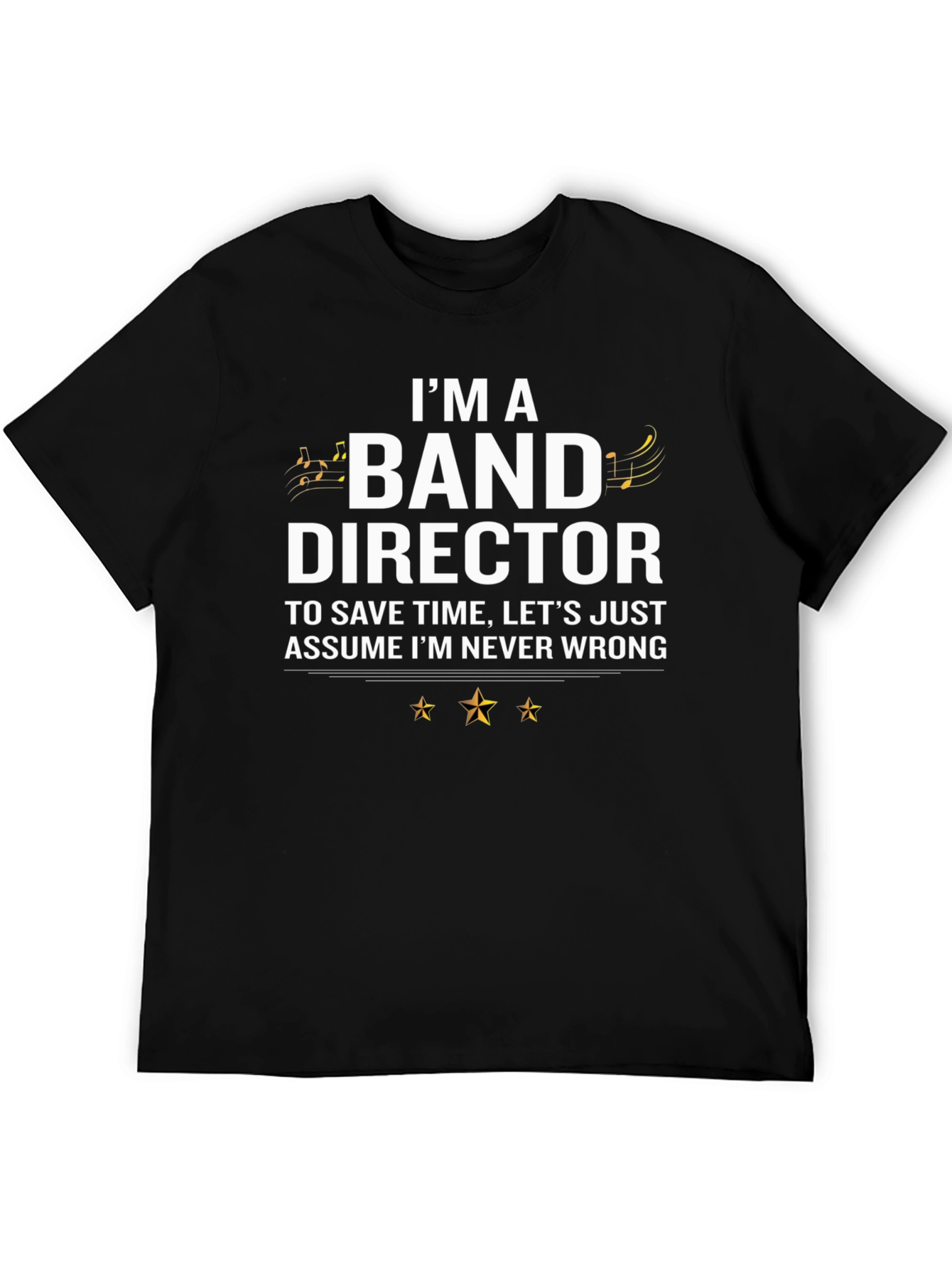 Black Band Director T-Shirt - Never Wrong view 5