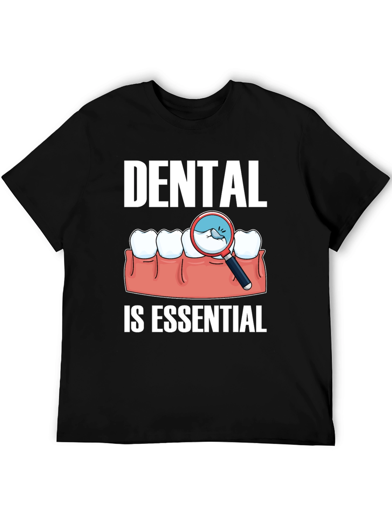 Black Dental Is Essential Graphic Tee view 5