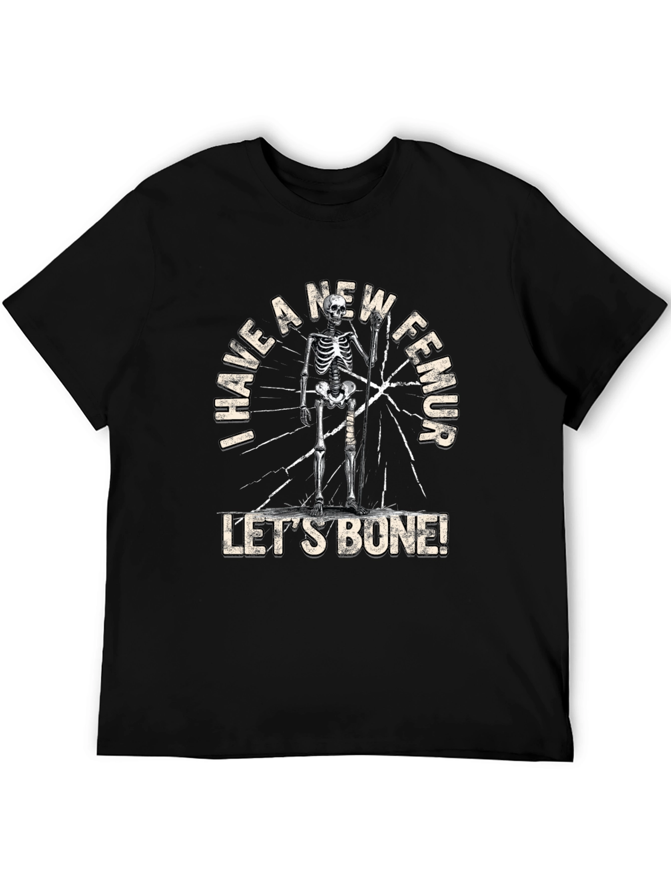 Black I Have a New Femur Funny Skeleton T-Shirt view 5