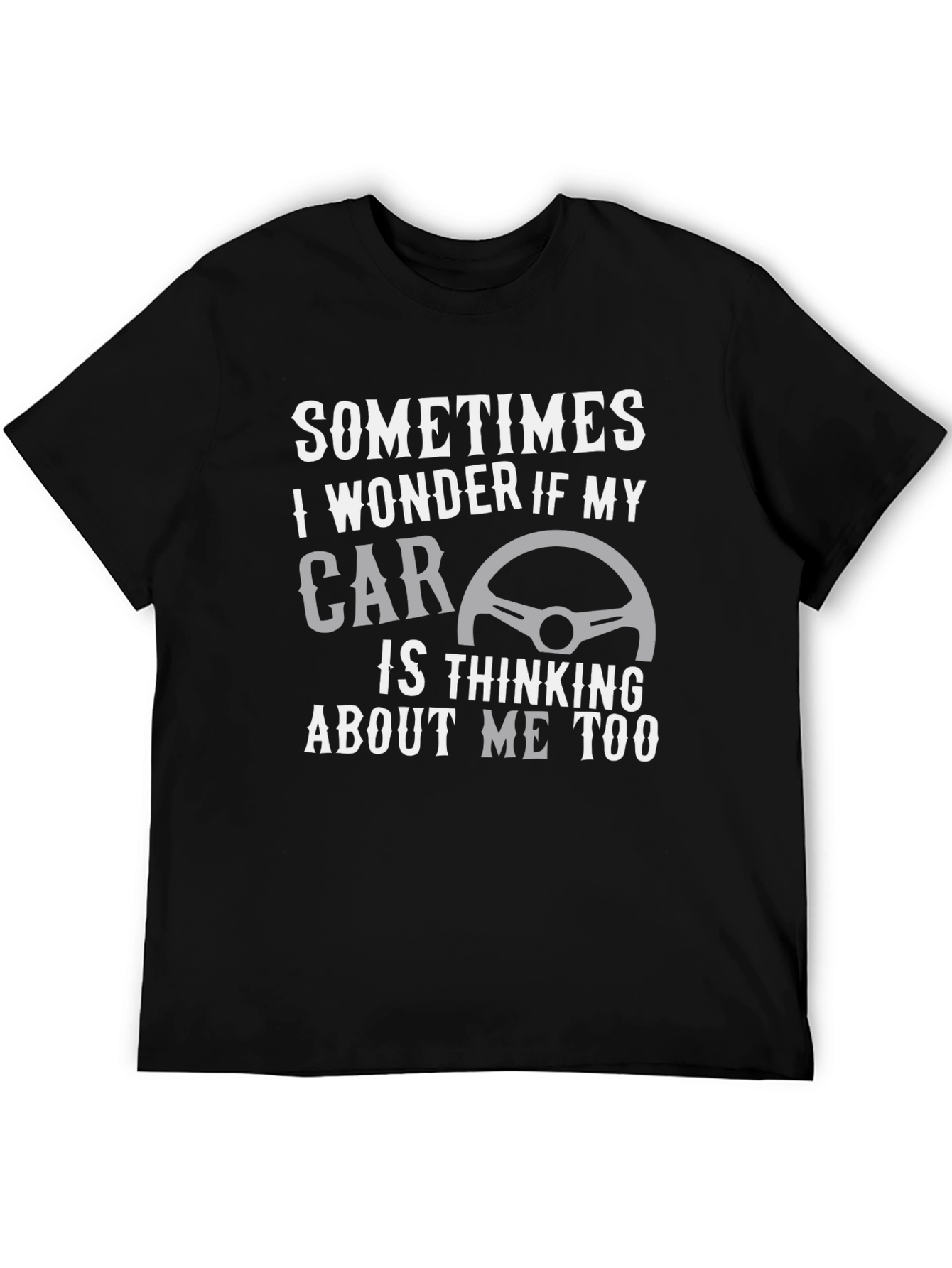 Black Car Lover's T-Shirt: Thinking About My Car view 5