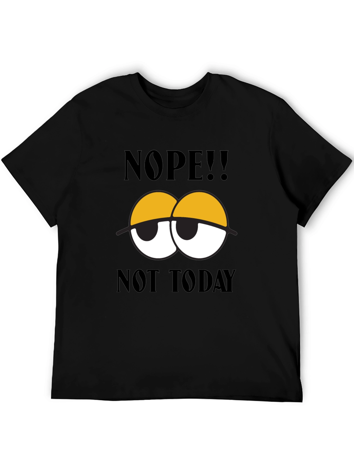 Black Nope Not Today Graphic Tee - Men's Black Cotton T-Shirt view 5