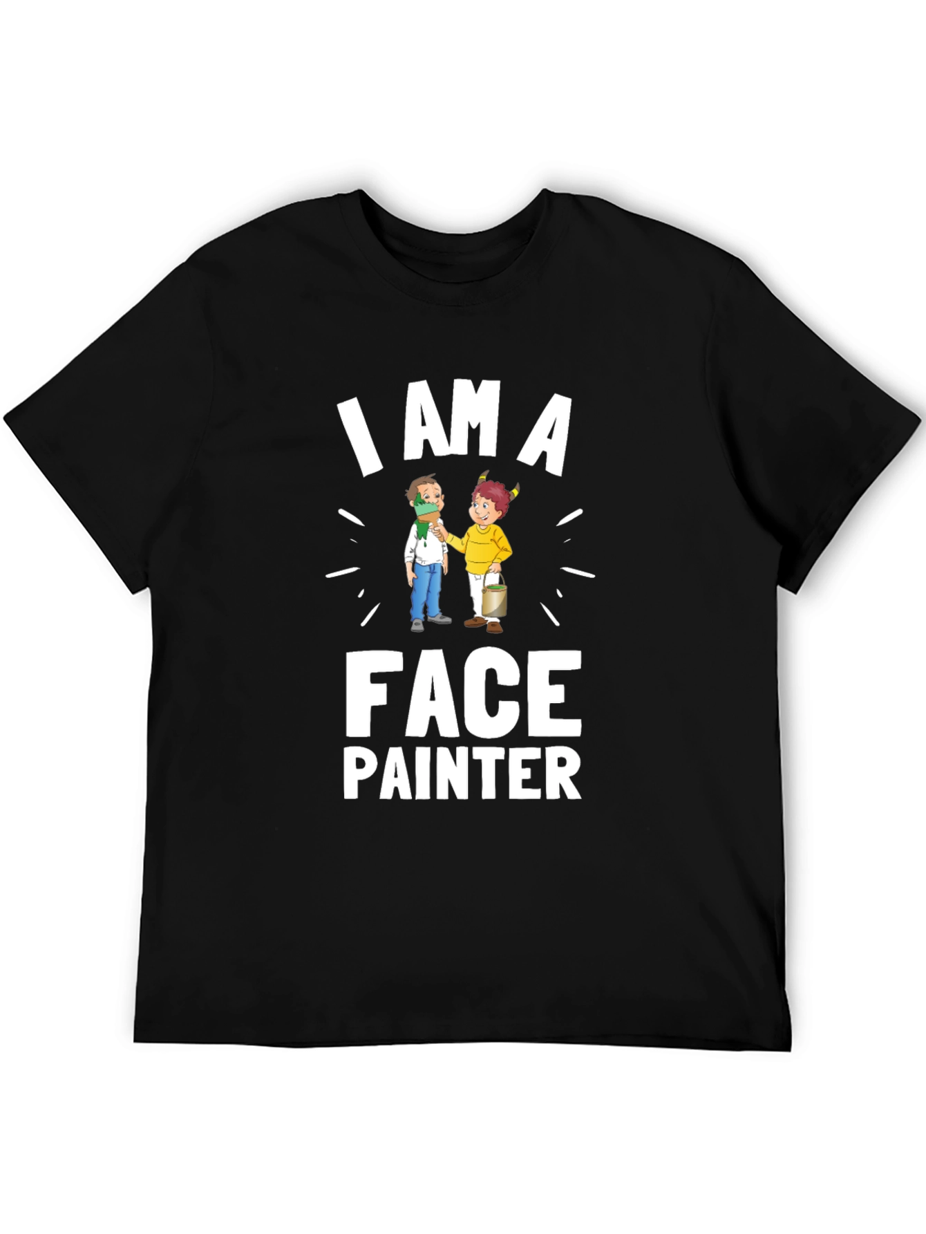 I Am A Face Painter T-Shirt - 5