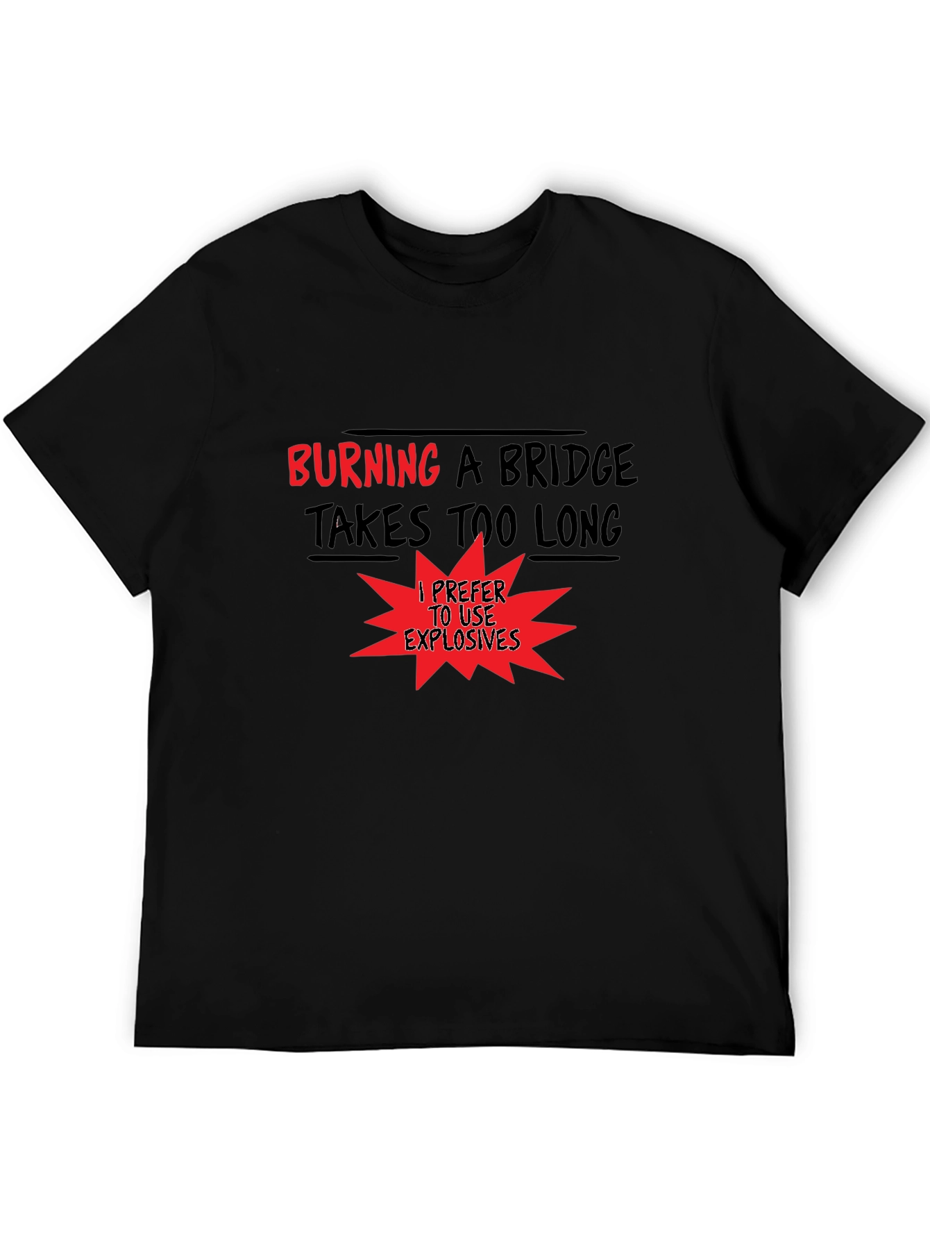 Black Burning Bridges Funny Graphic Tee view 5