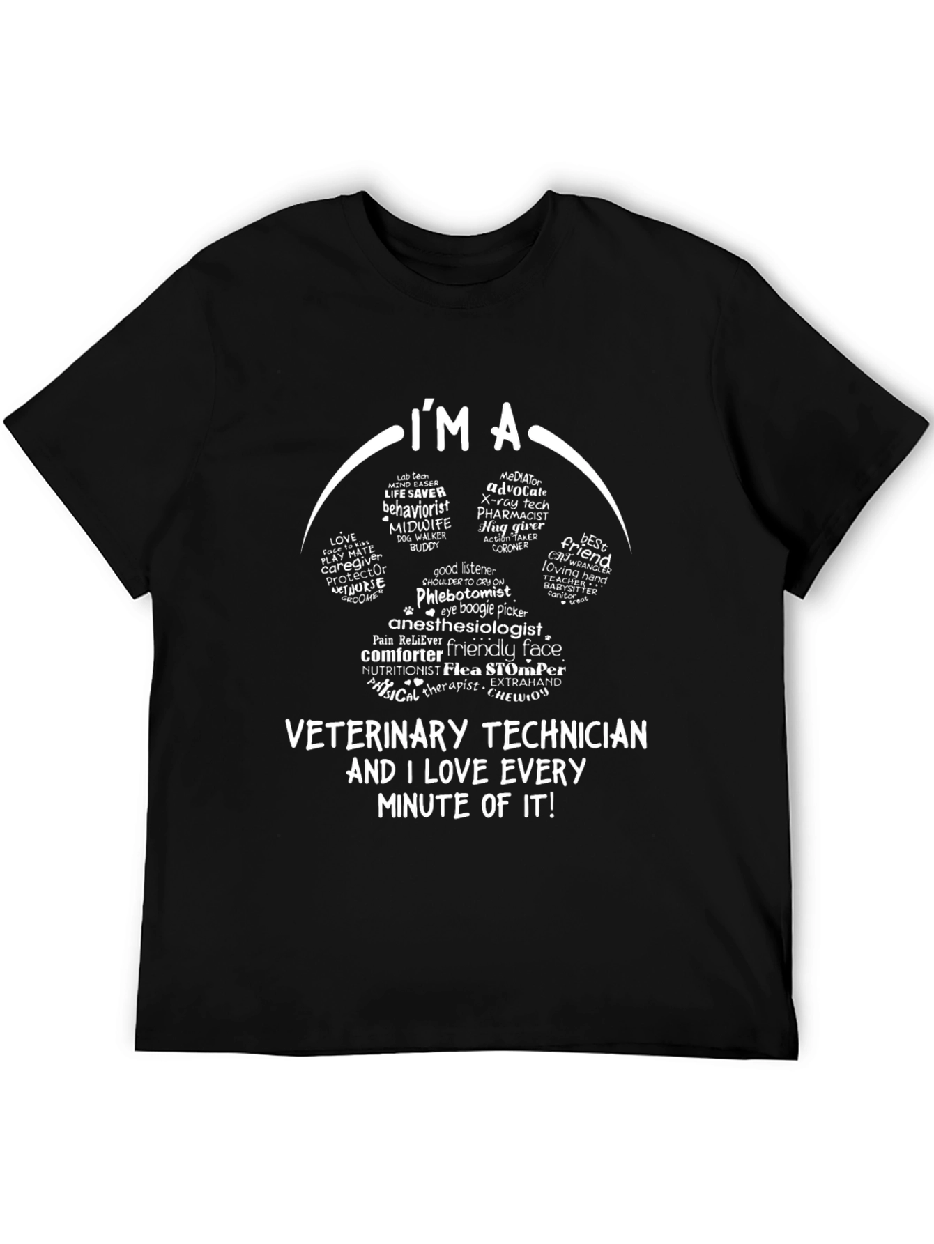 Black Veterinary Technician I Love Every Minute T-Shirt view 5