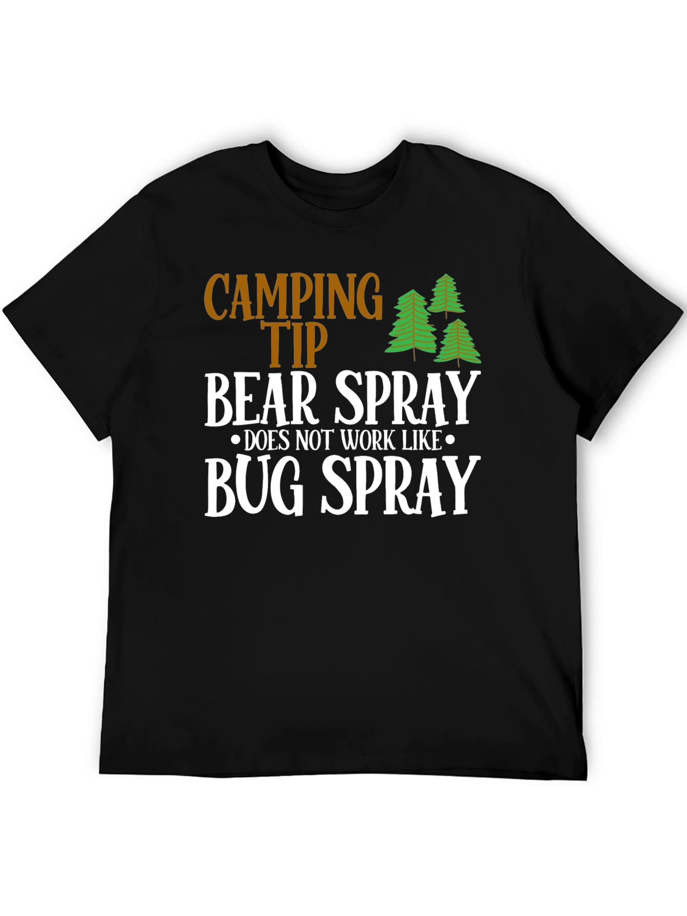Black Camping Tip Bear Spray Humor T-Shirt view 5