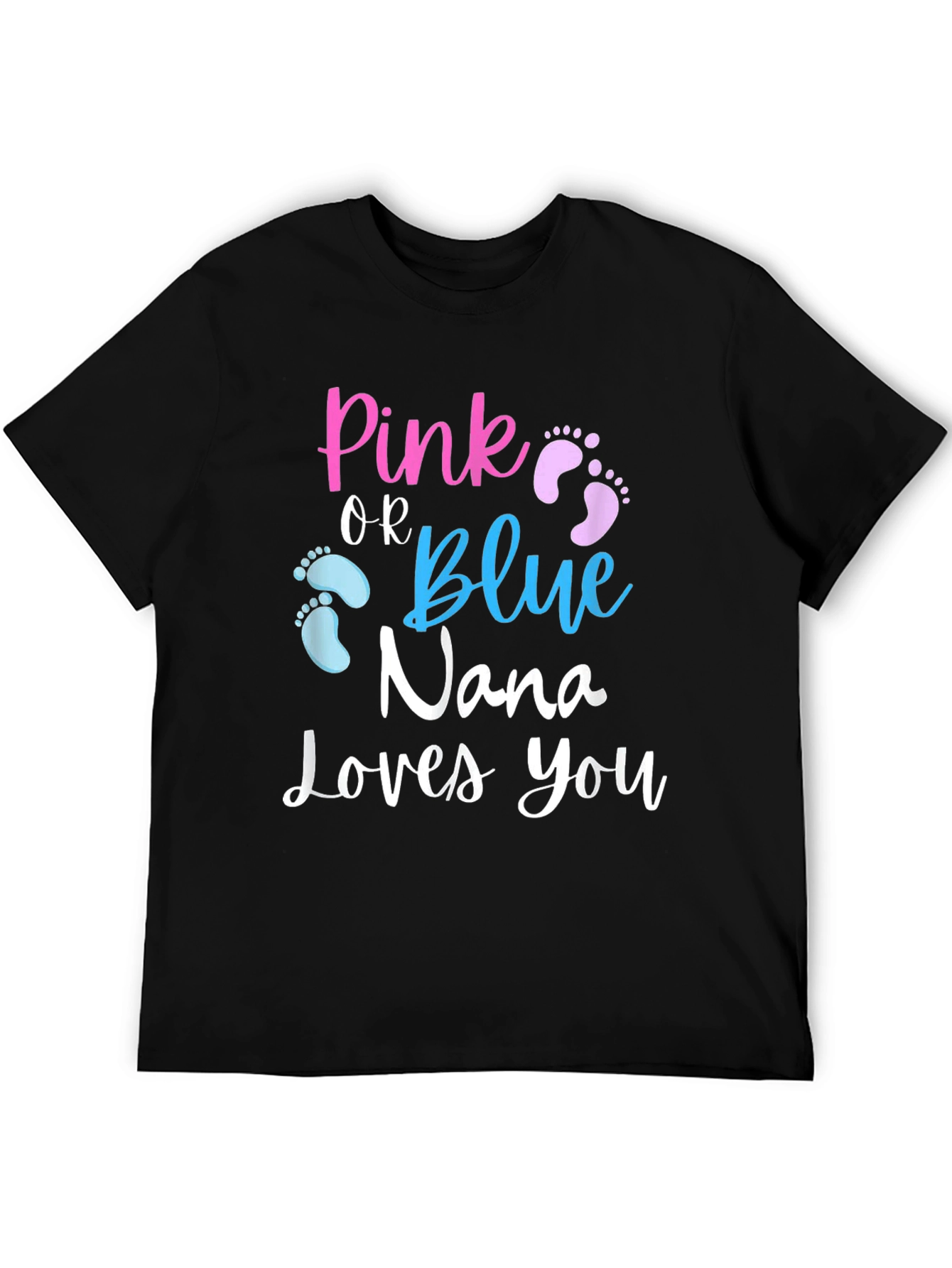 Pink or Blue Nana Loves You T-Shirt - 5