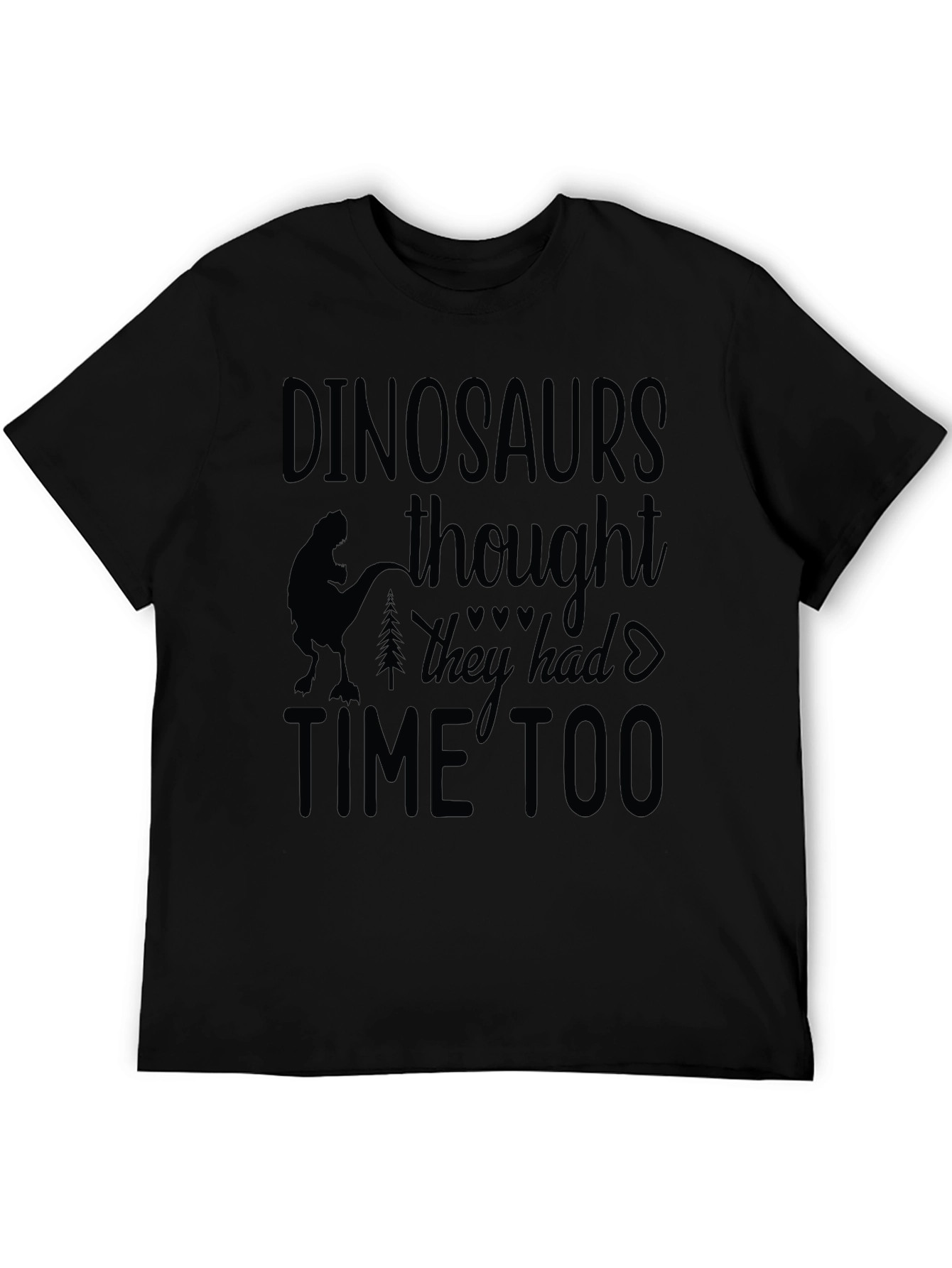 Black Dinosaurs Thought They Had Time Too T-Shirt view 5