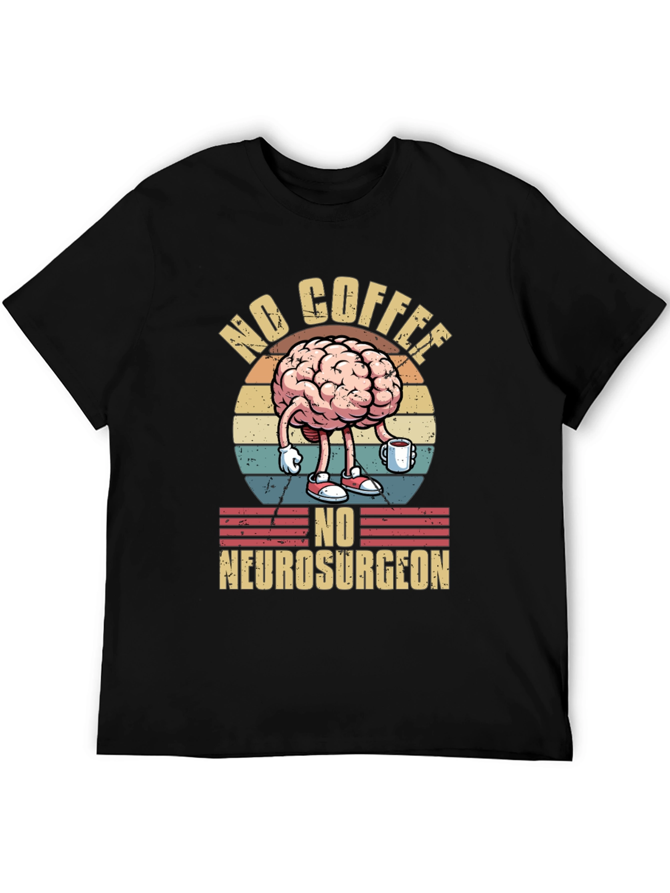 Black Funny Brain No Coffee No Neurosurgeon T-Shirt view 5