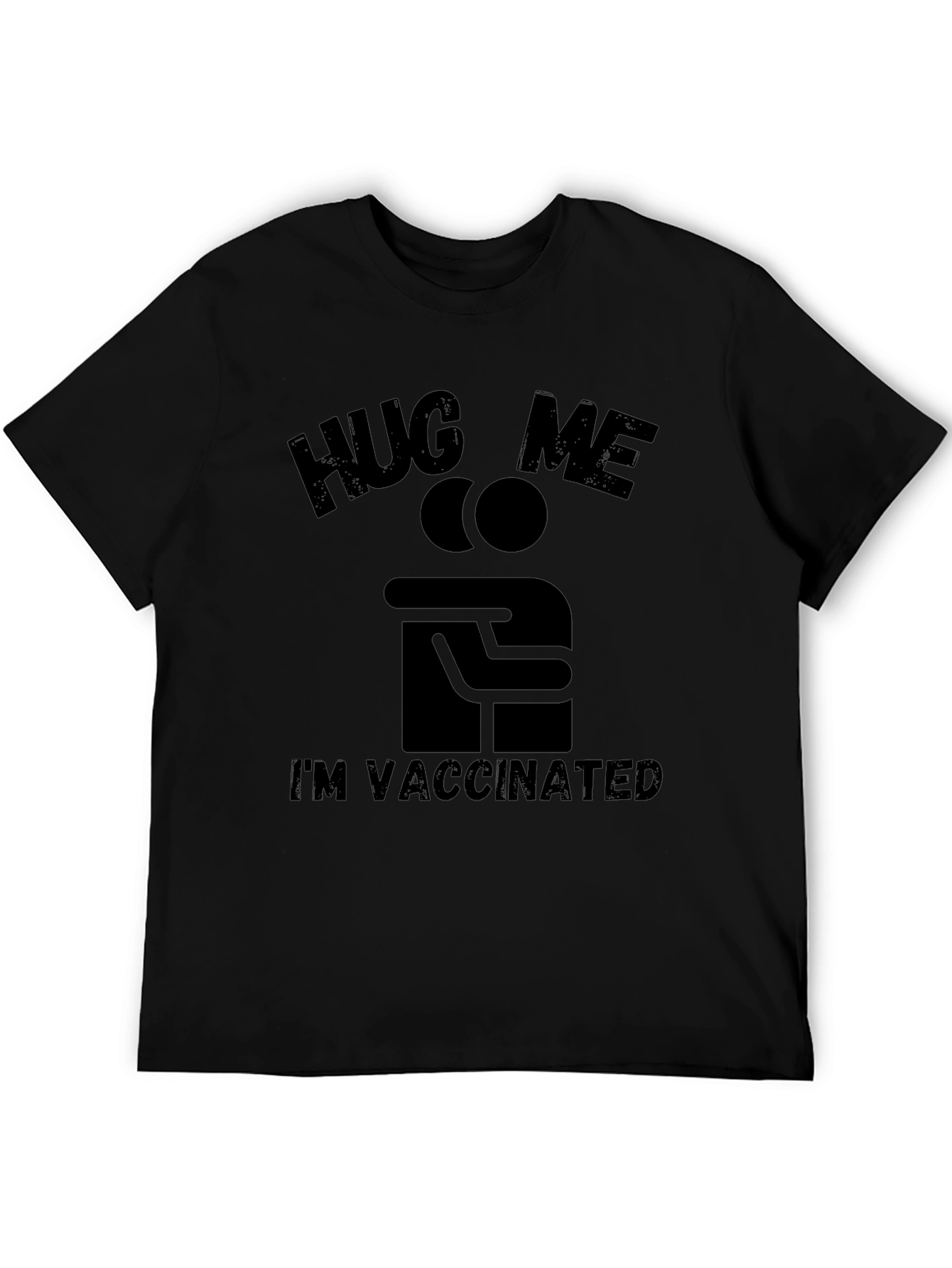 Hug Me I'm Vaccinated T-Shirt - 5