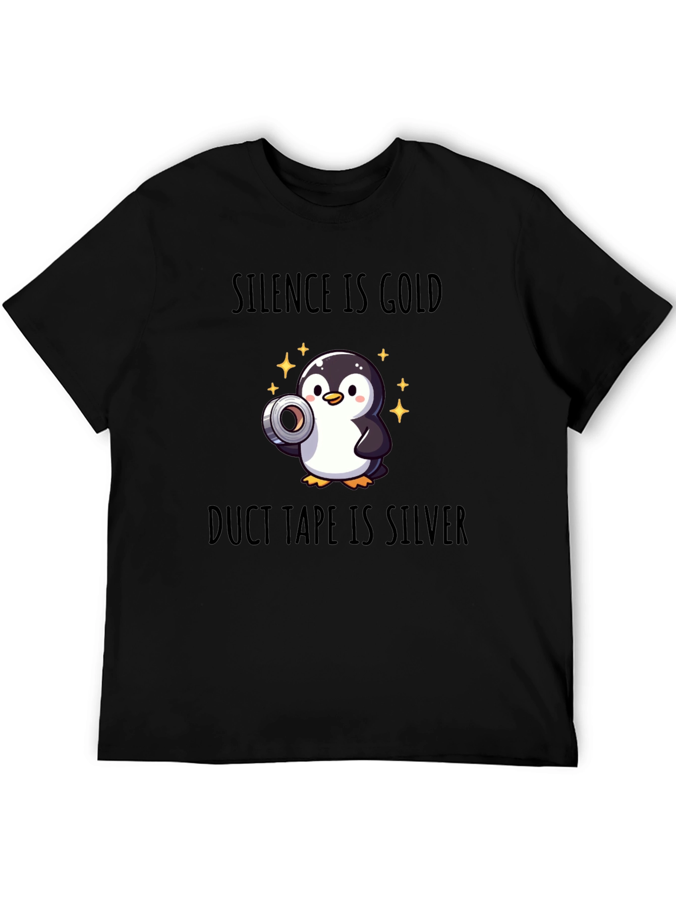 Black Silence is Gold, Duct Tape is Silver T-Shirt view 5