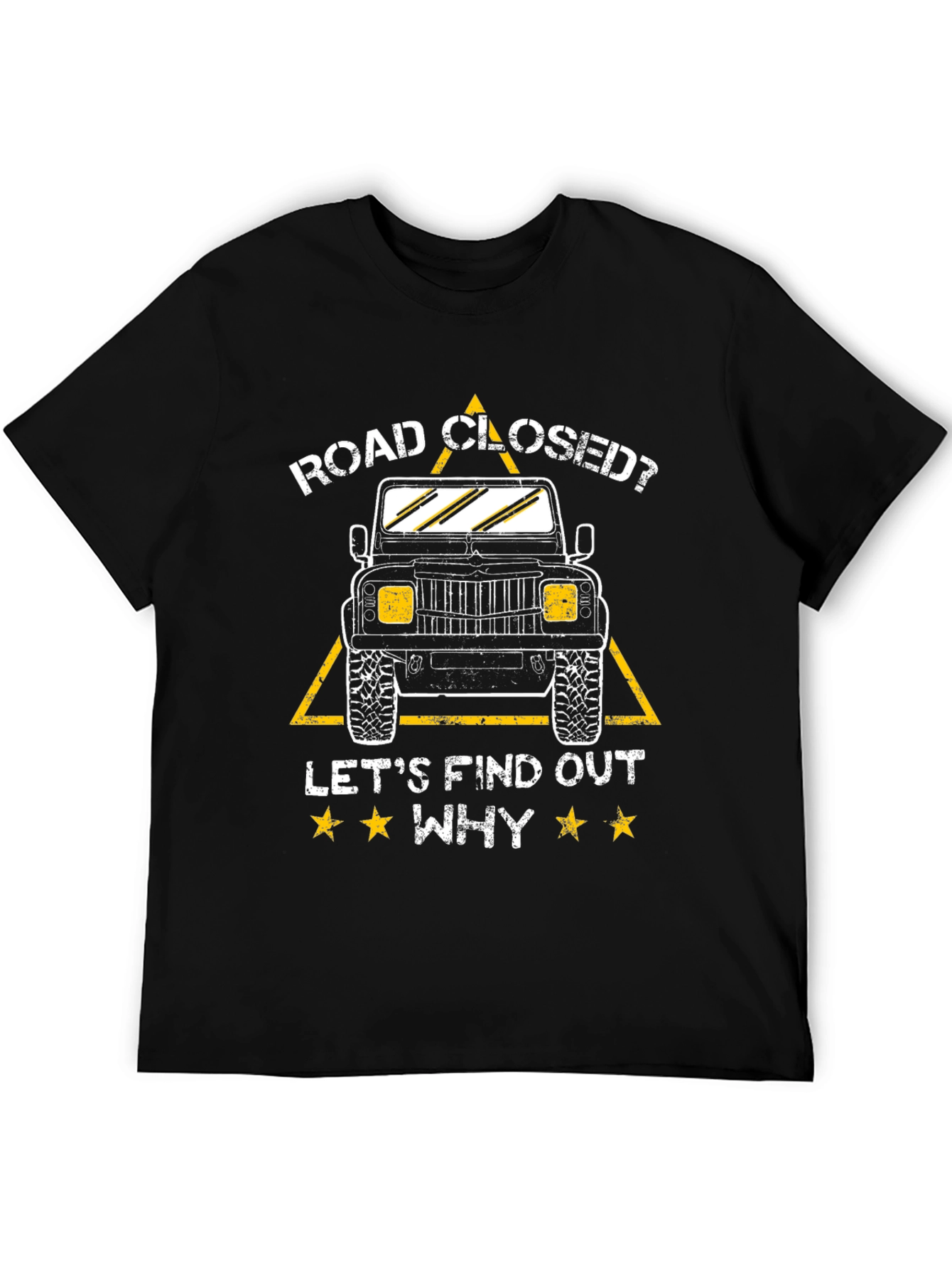 Black Road Closed? Find Out Why! T-Shirt view 5