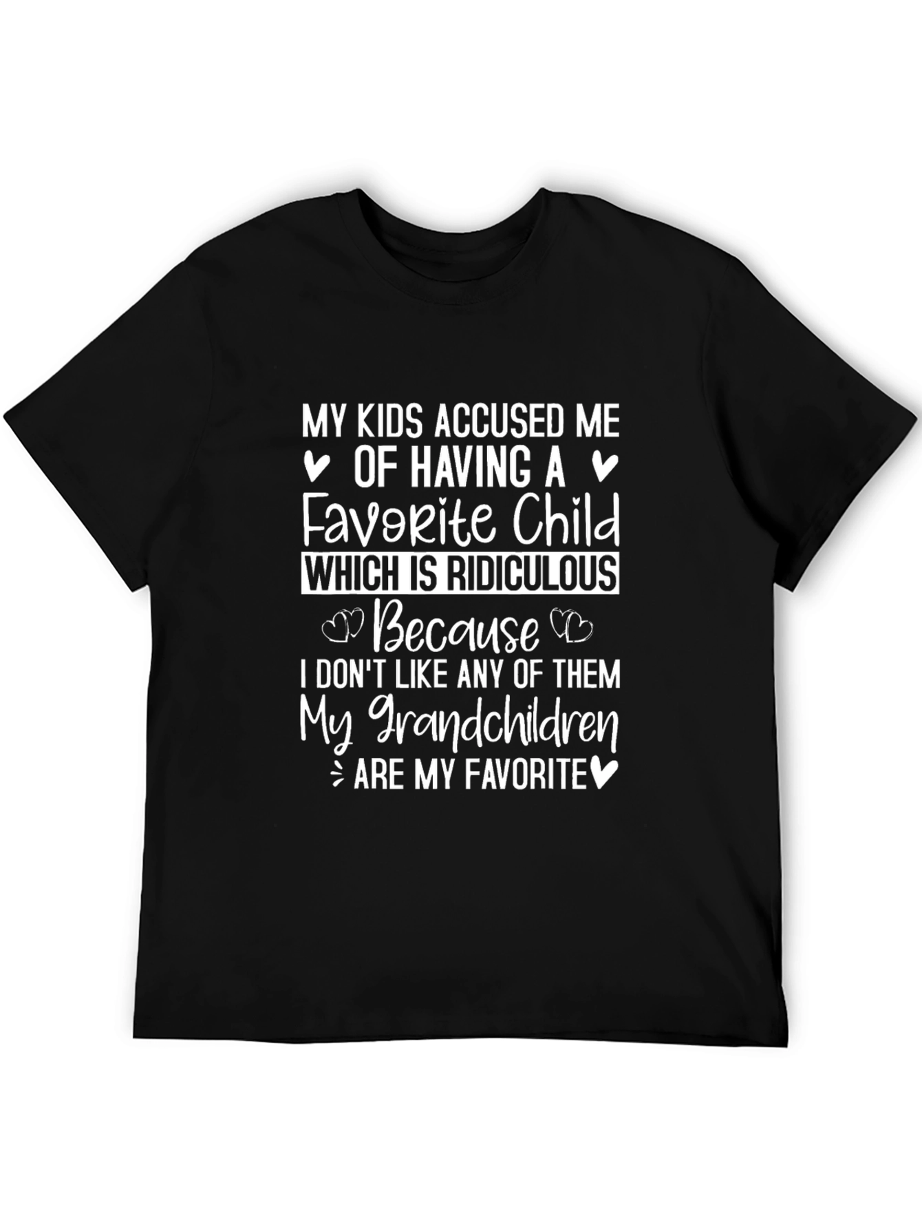 Black Funny Grandparent T-Shirt: My Grandchildren Are My Favorite view 5
