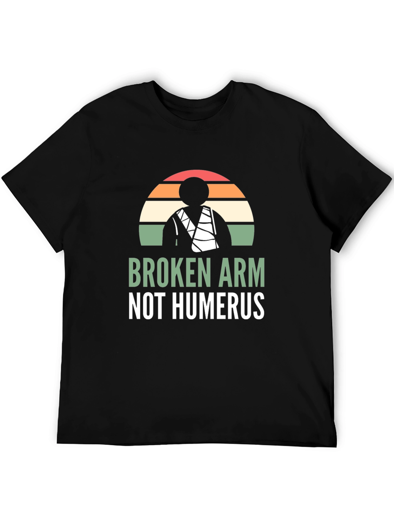 Black Broken Arm Not Humerus Graphic Tee view 5
