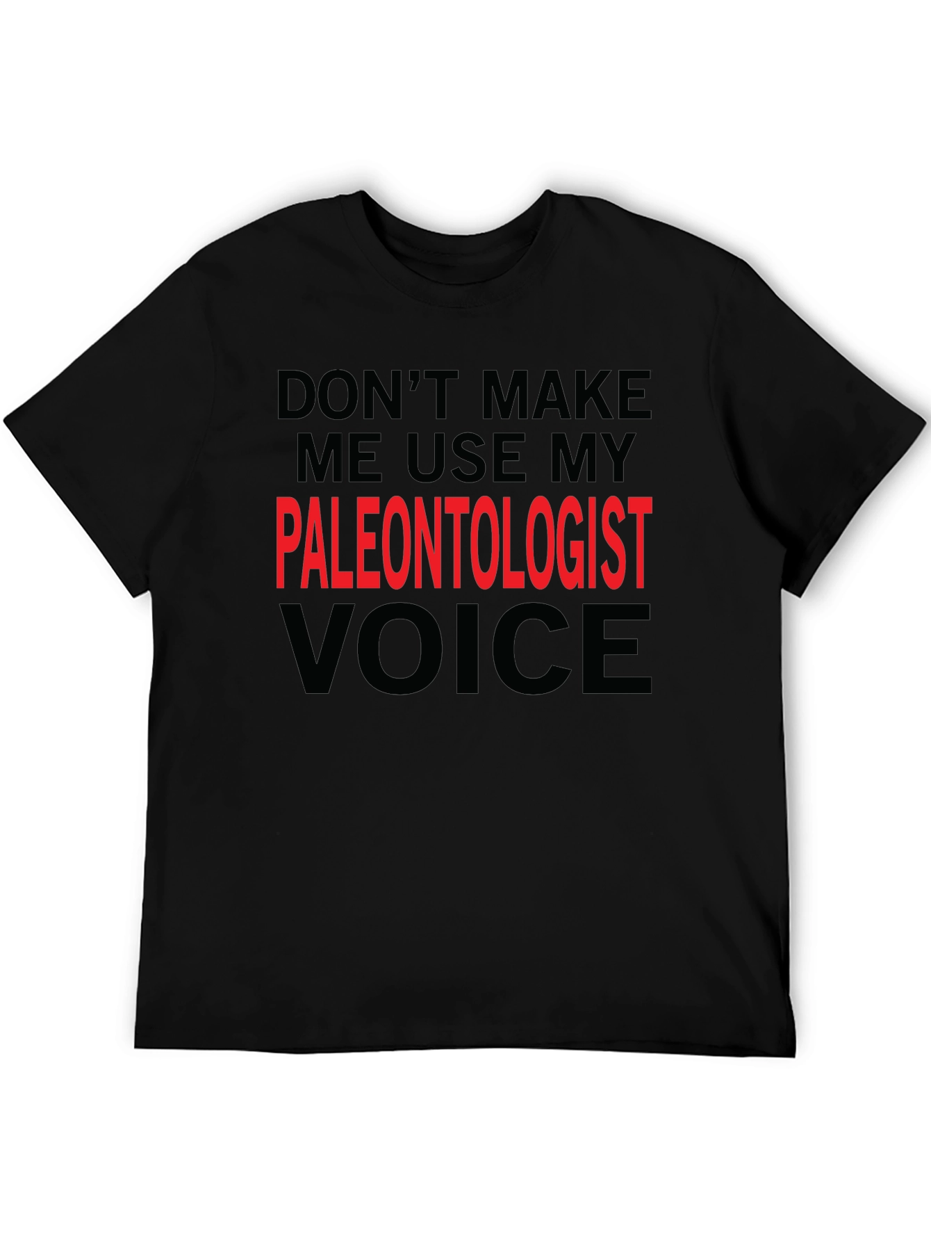 Black Paleontologist Voice Funny T-Shirt view 5