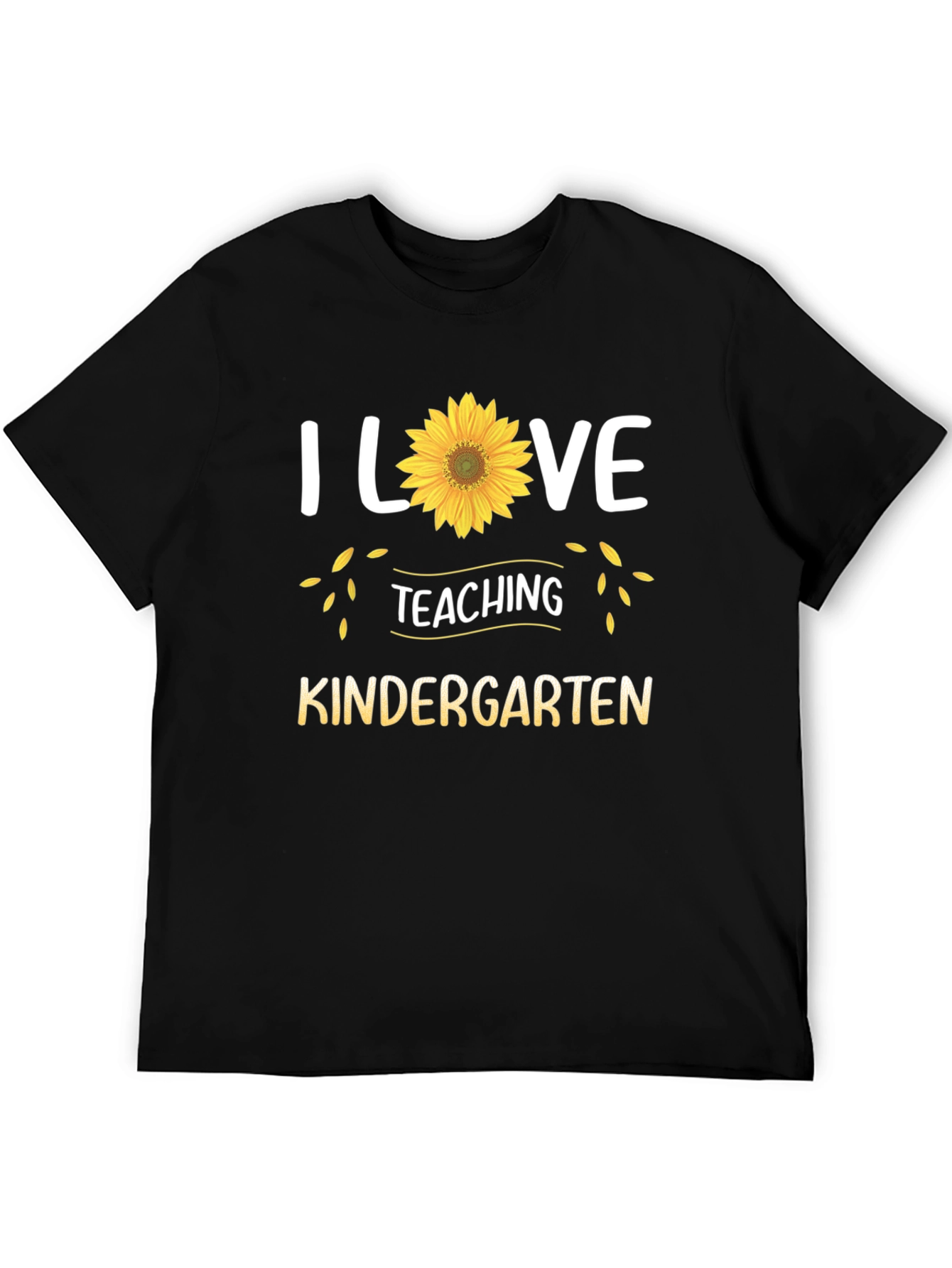 I Love Teaching Kindergarten Sunflower T-Shirt - 5