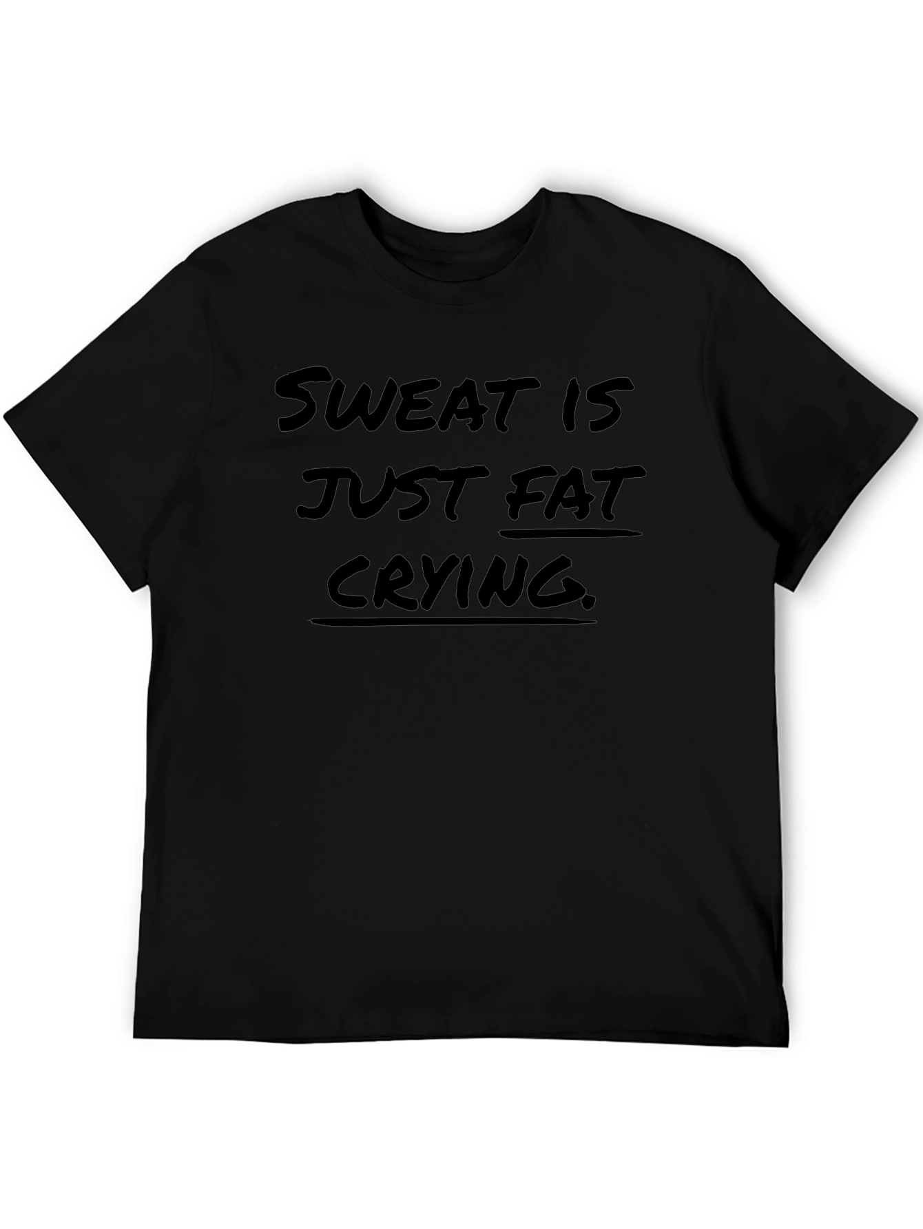Black Sweat is Just Fat Crying T-Shirt - Black view 5