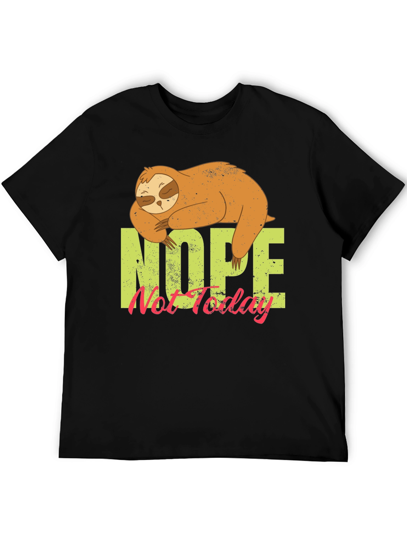 Nope Not Today Sloth Graphic Tee - 5