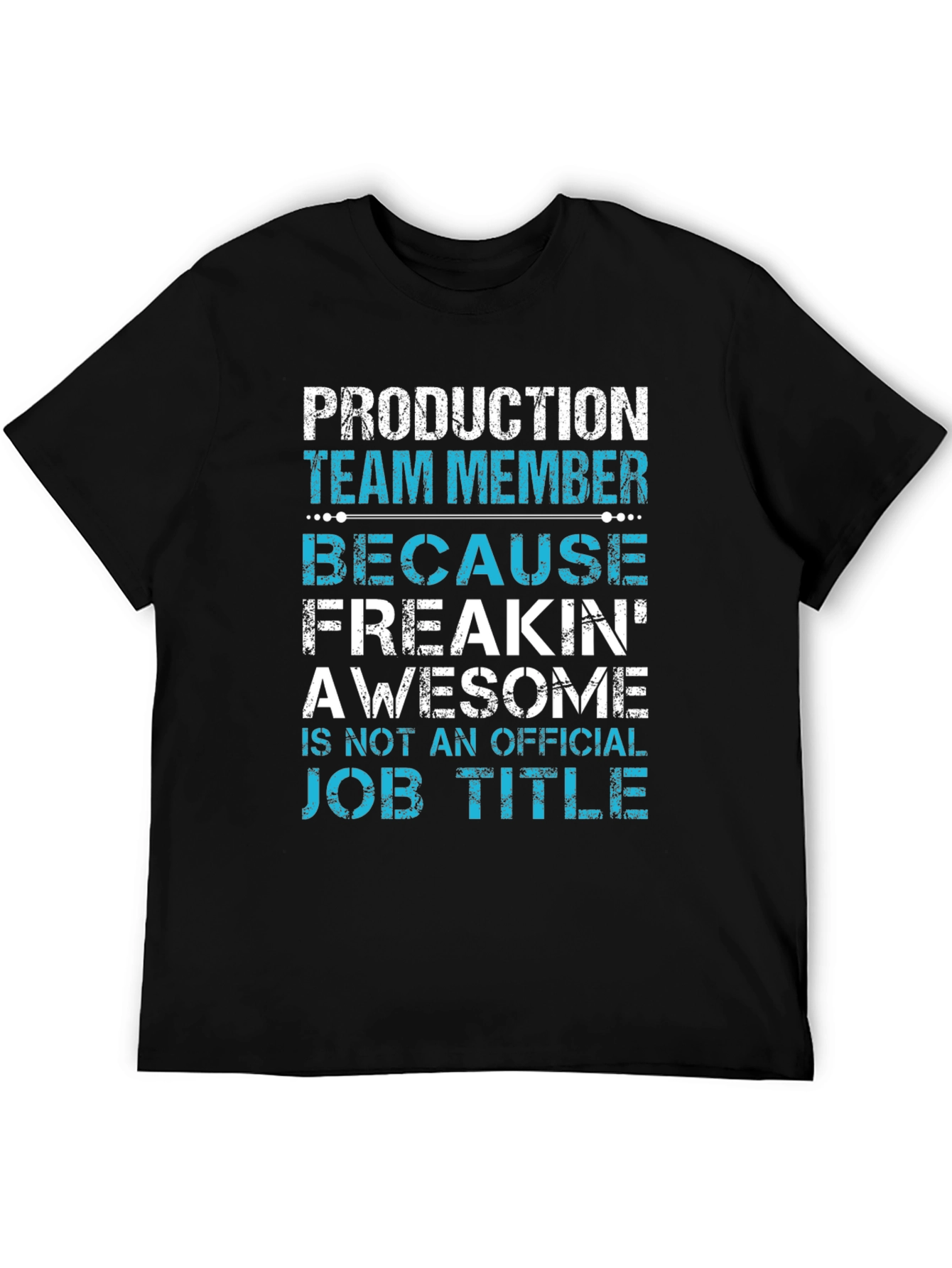 Black Production Team Member Funny Job Title T-Shirt view 5
