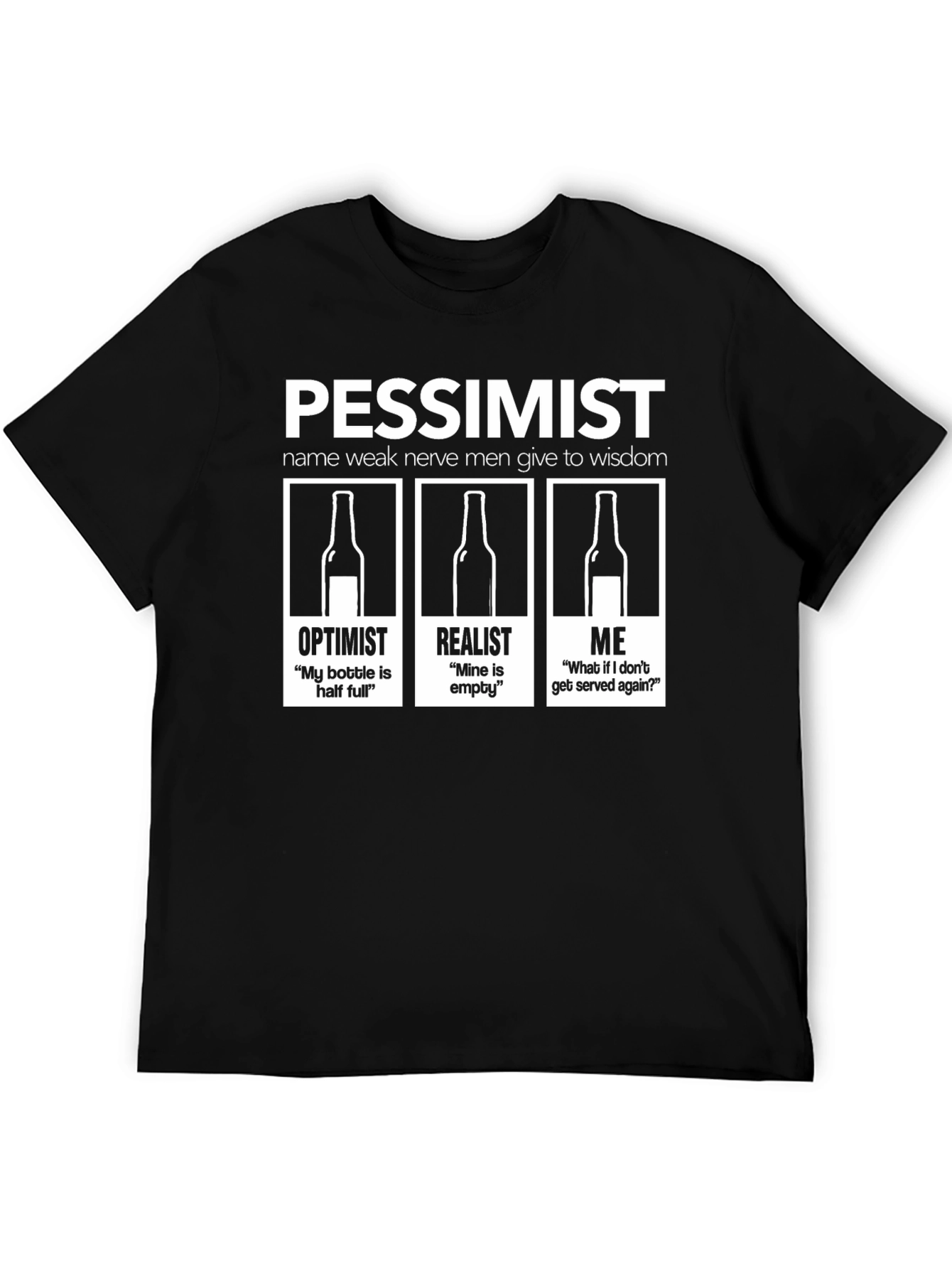 Black Pessimist T-Shirt: Funny Drinking Humor Tee view 5